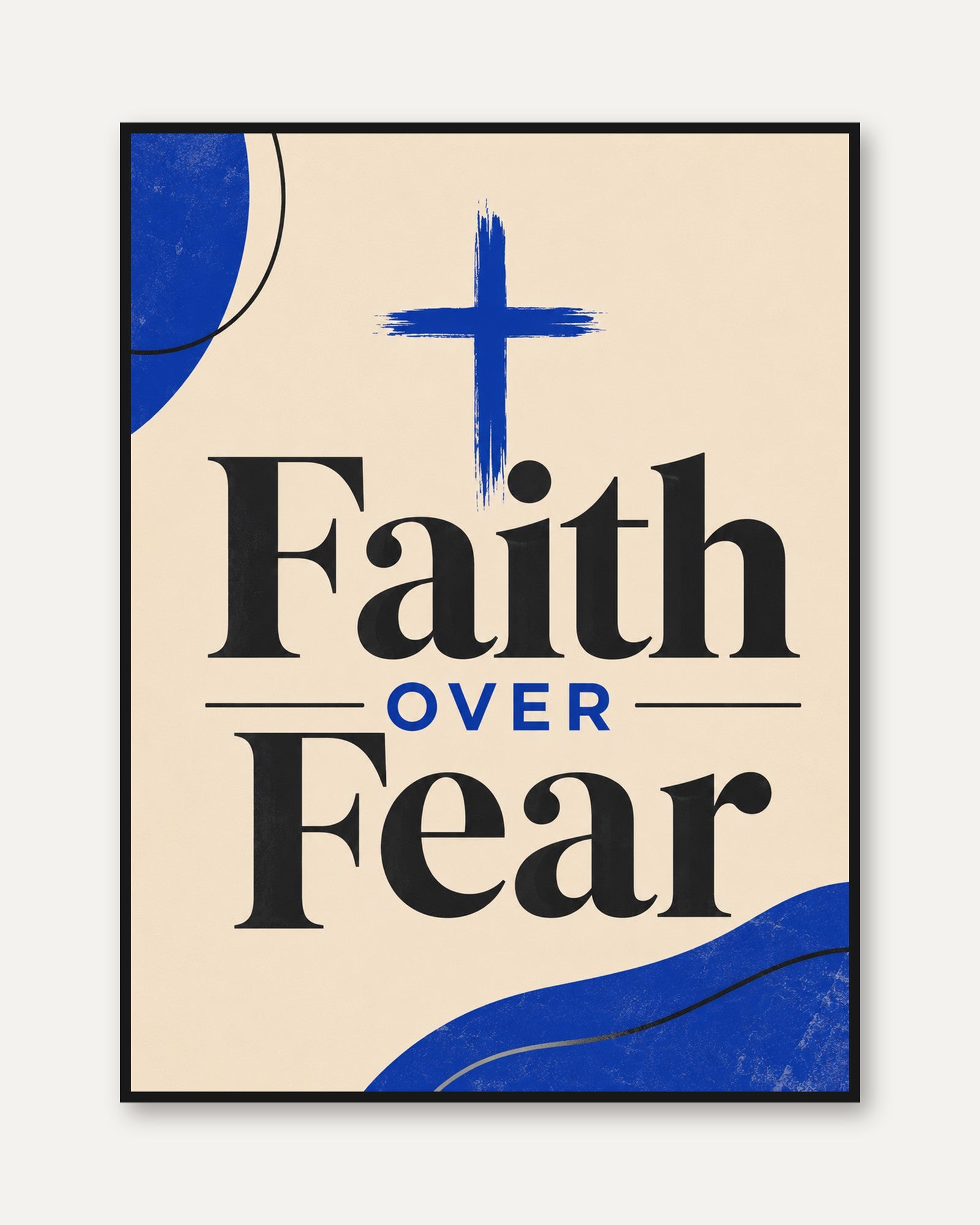 Faith Over Fear Print – Christian Wall Art - framed