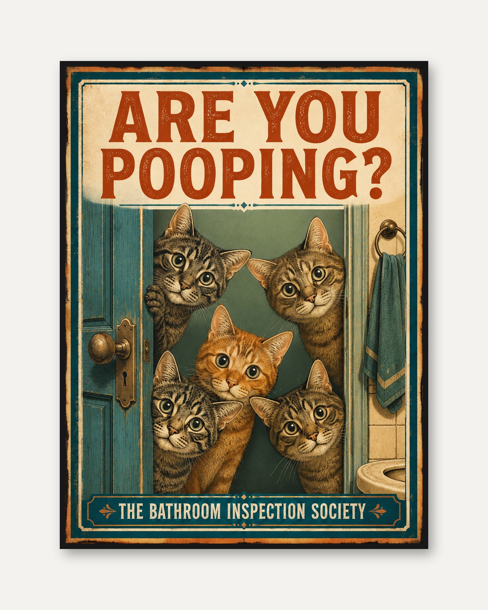 Funny Cat Bathroom Print: Vintage 'Are You Pooping?' Poster - framed