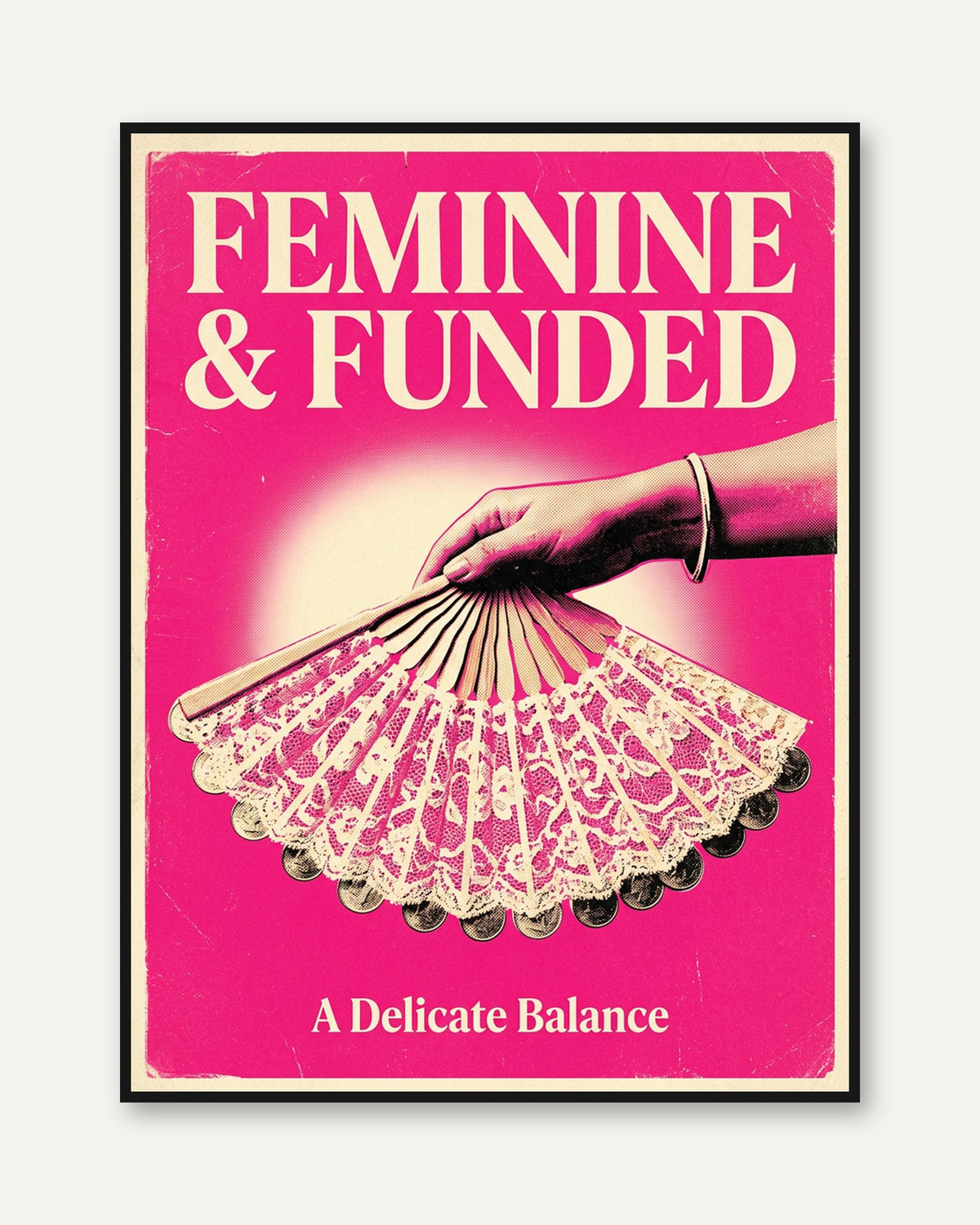 Feminine and Funded Poster: Retro Pink Pop Art Money Design - framed