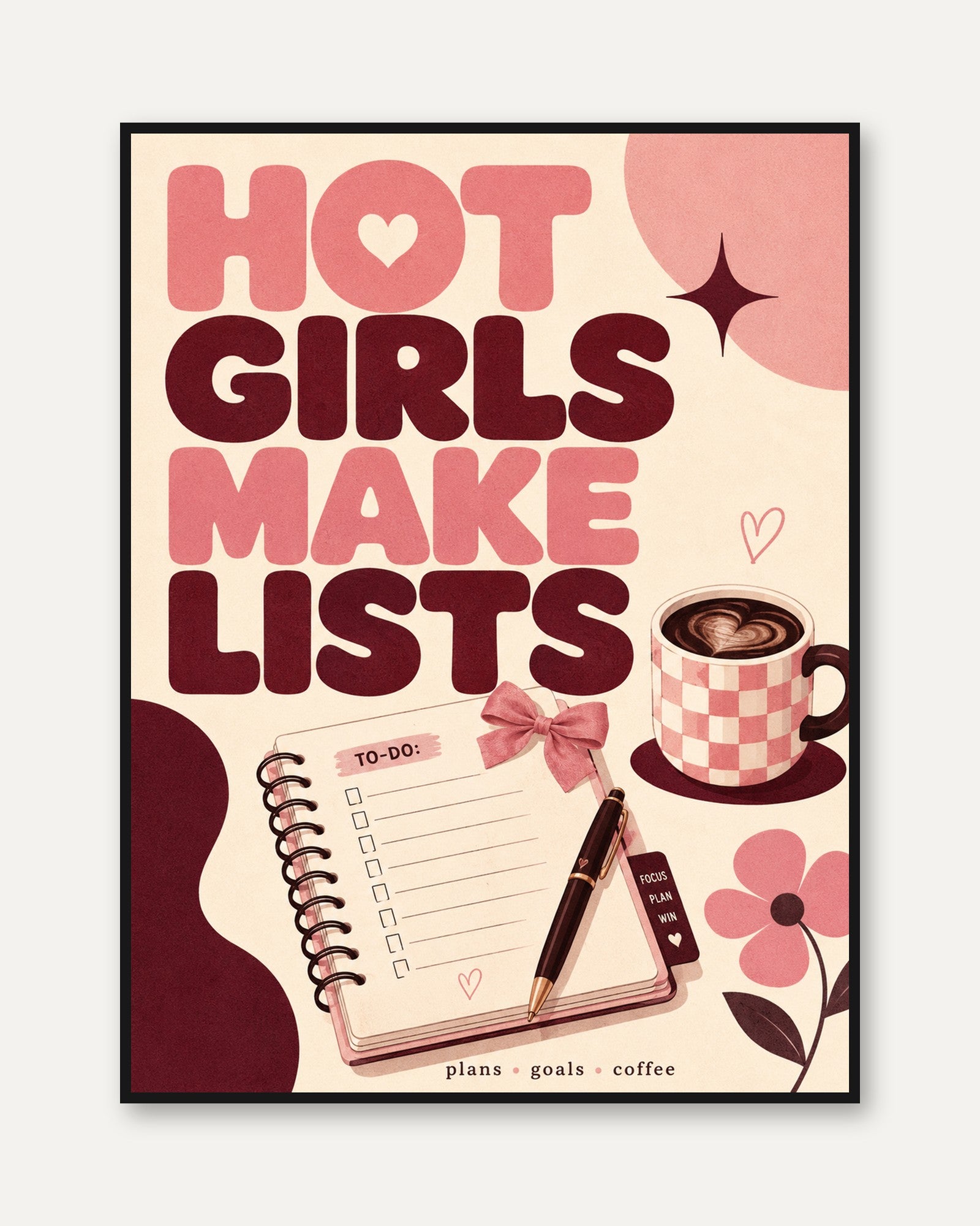Hot Girls Make Lists Print: Retro Typography - framed
