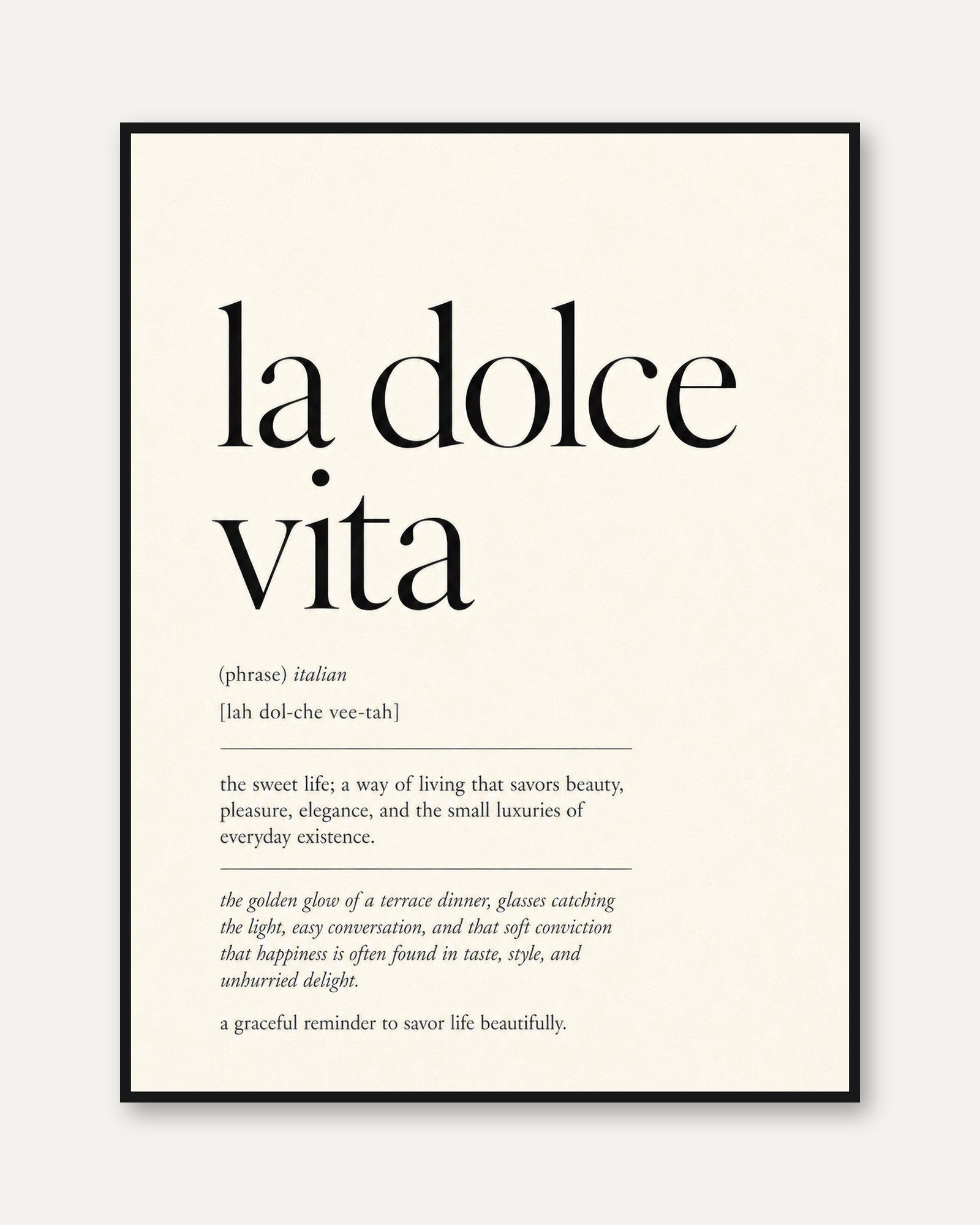 Typography Wall Art: La Dolce Vita Phrase - framed