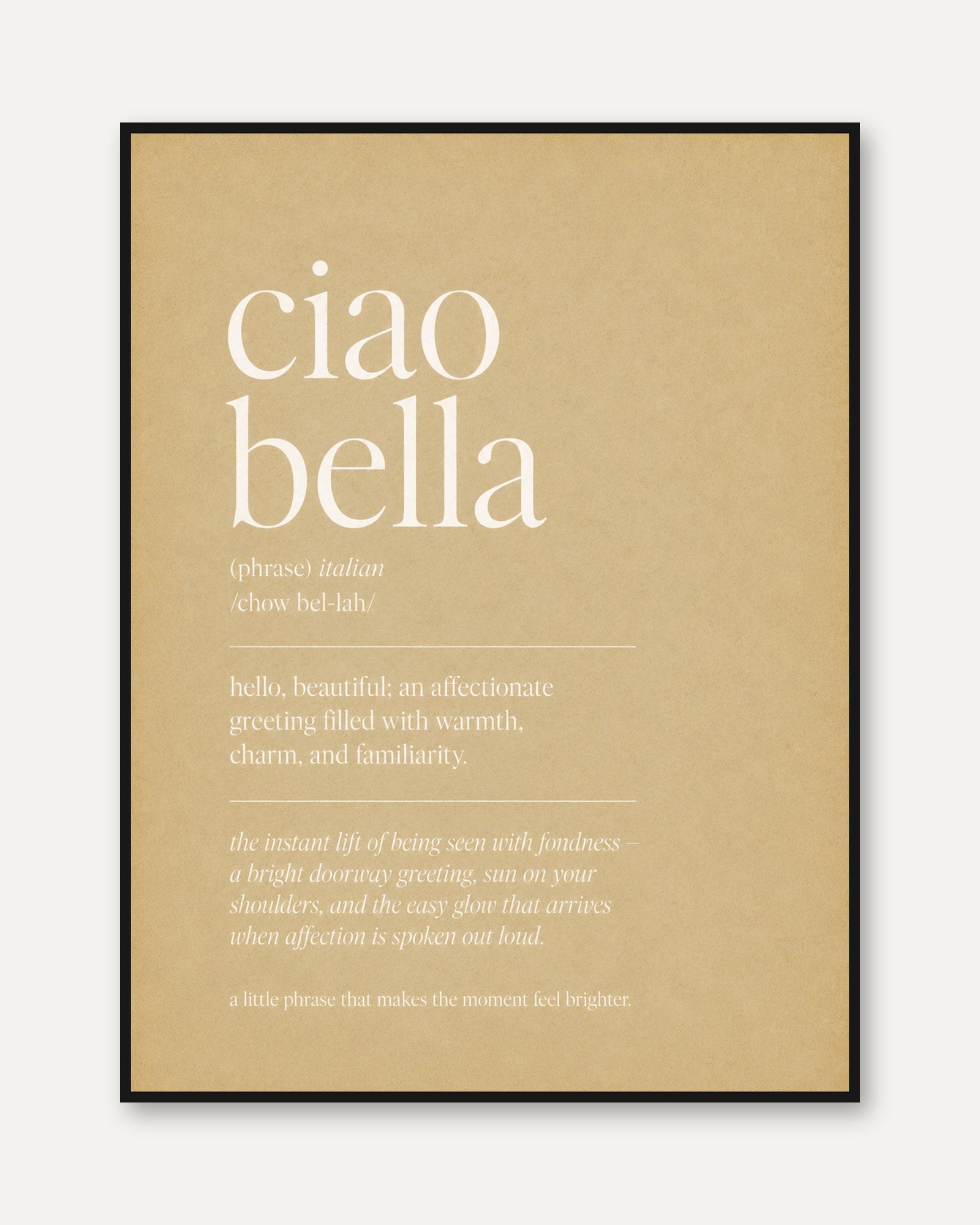 Ciao Bella Wall Art – Italian Quote - framed