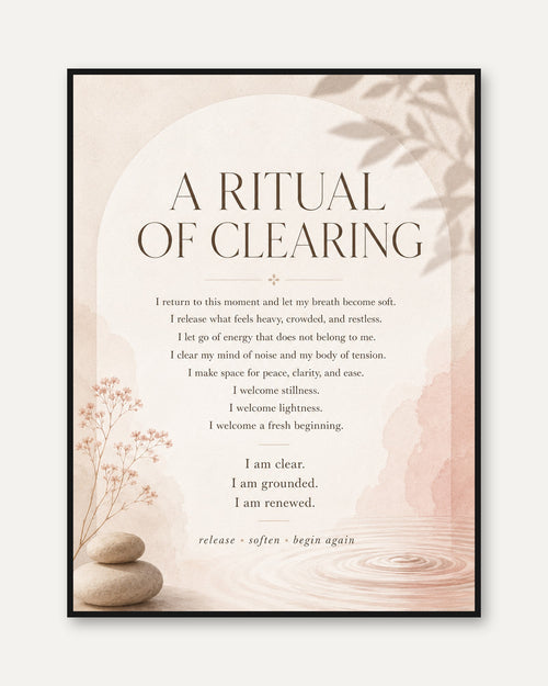 A Ritual of Clearing Art Print: Mindfulness Typography Poster - framed