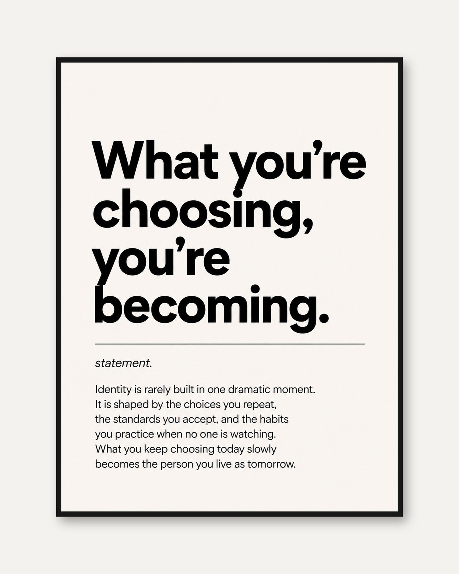 Minimalist Motivational Quote Print - framed