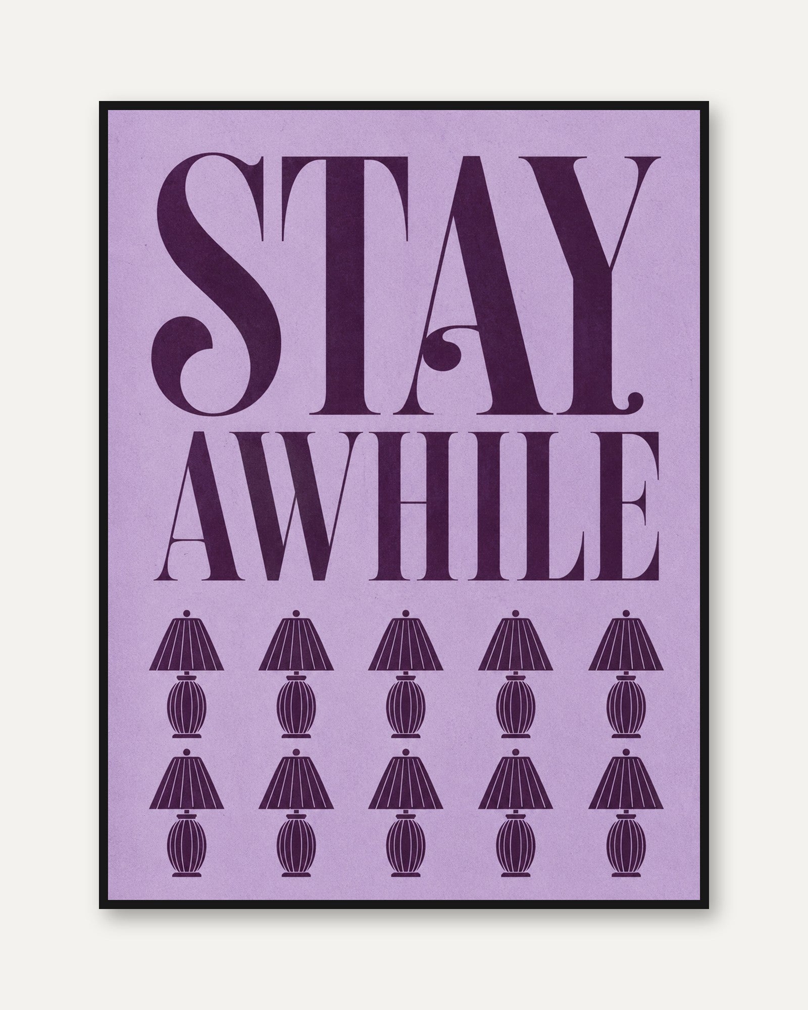 Stay Awhile Print: Retro Typography with Vintage Lamps - framed
