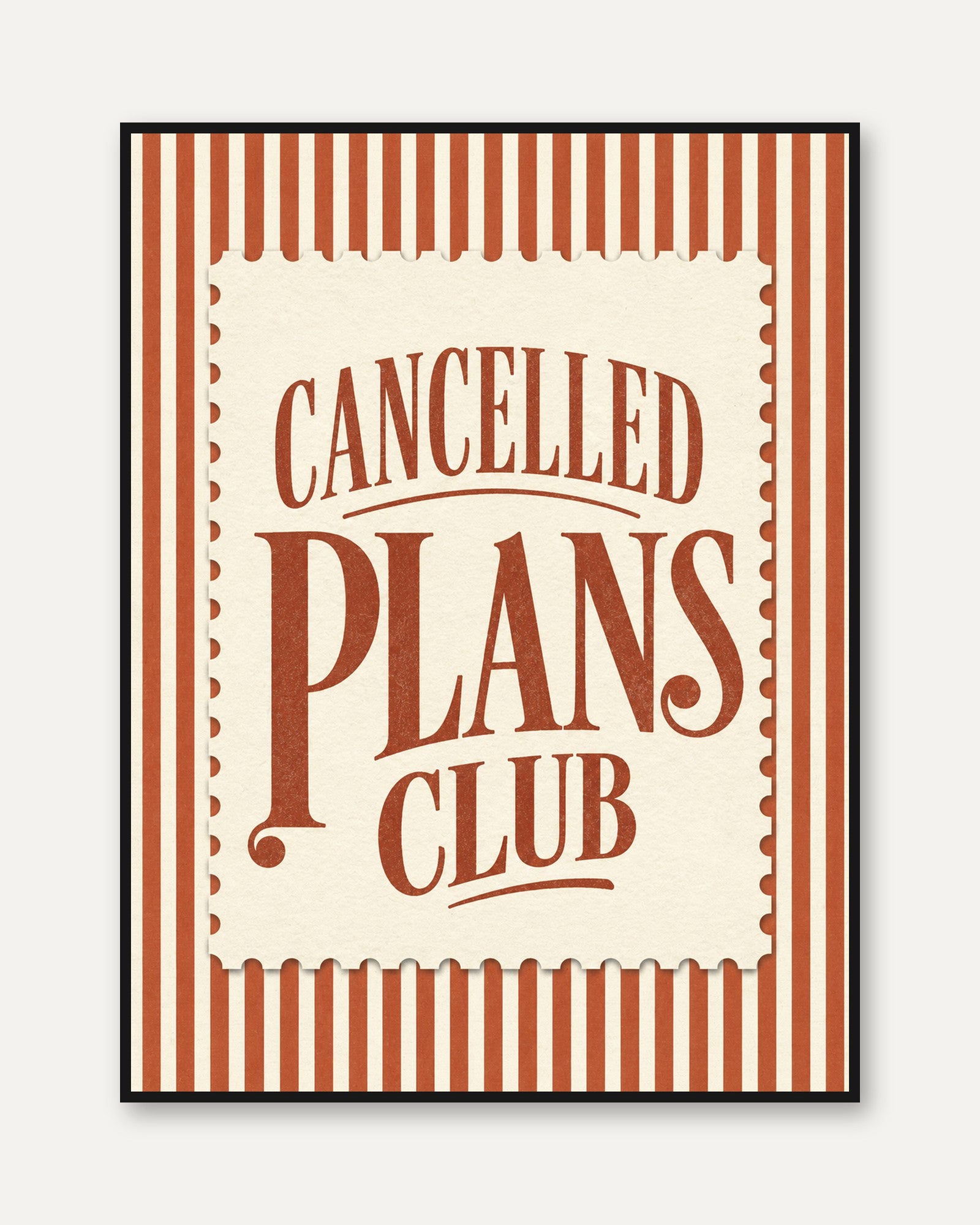 Cancelled Plans Print – Funny Wall Art - framed