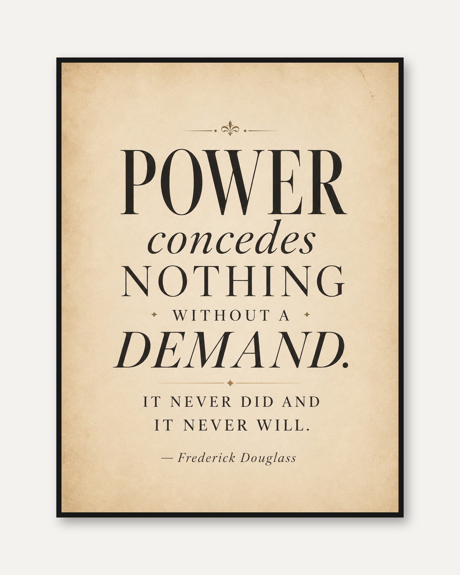 Frederick Douglass Quote - framed