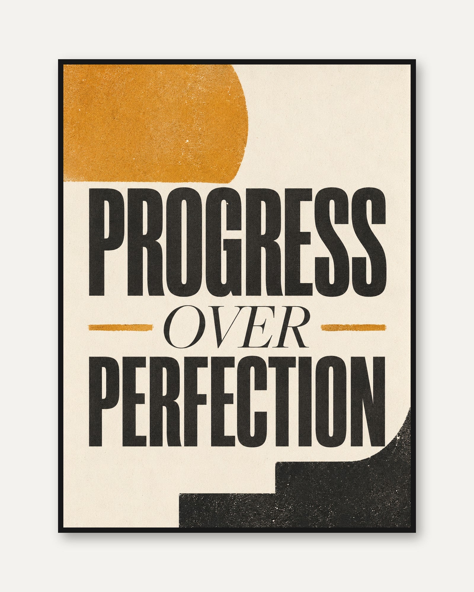 Progress Over Perfection Print - framed