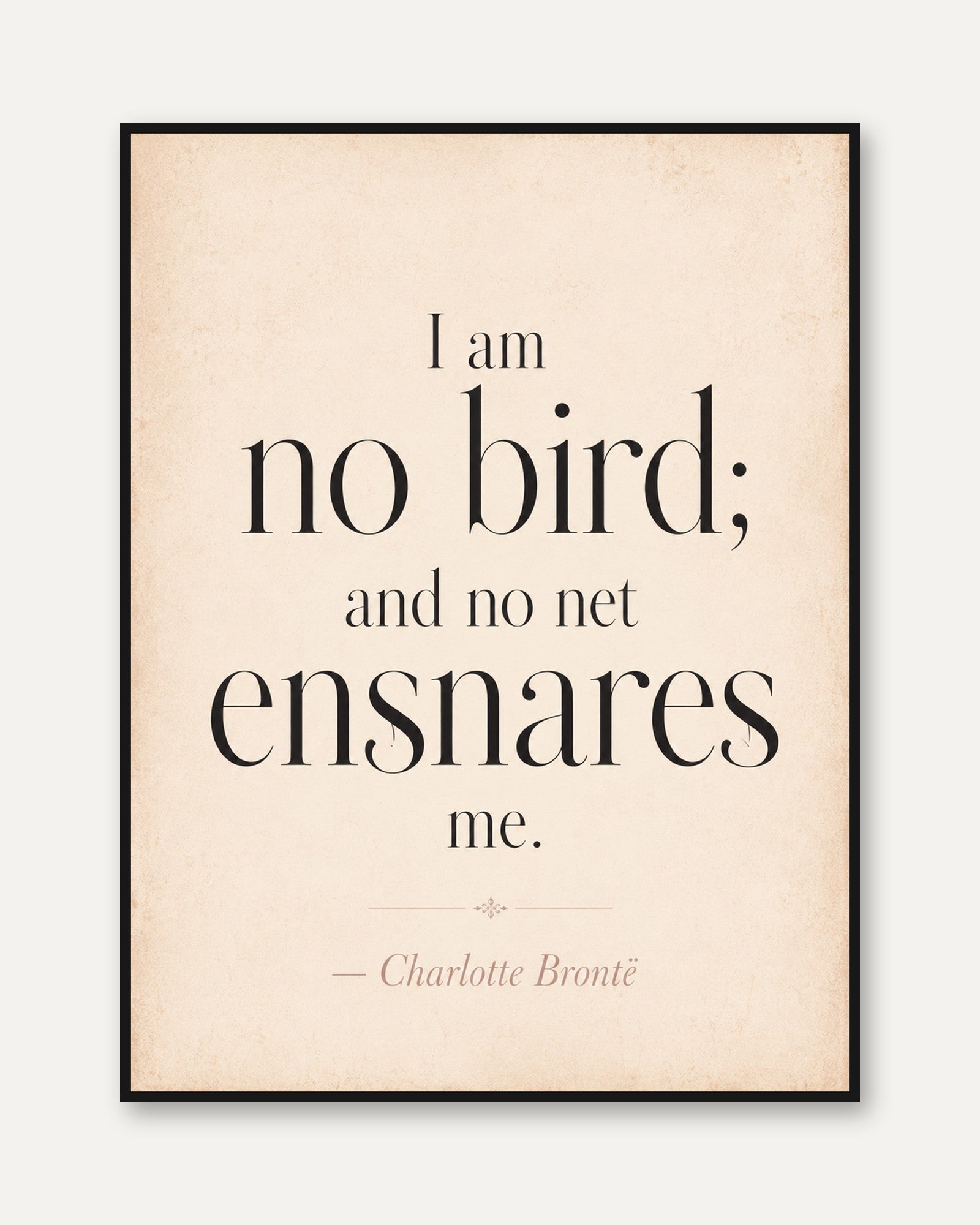 Literary Quote Print – Charlotte Bronte Wall Art - framed