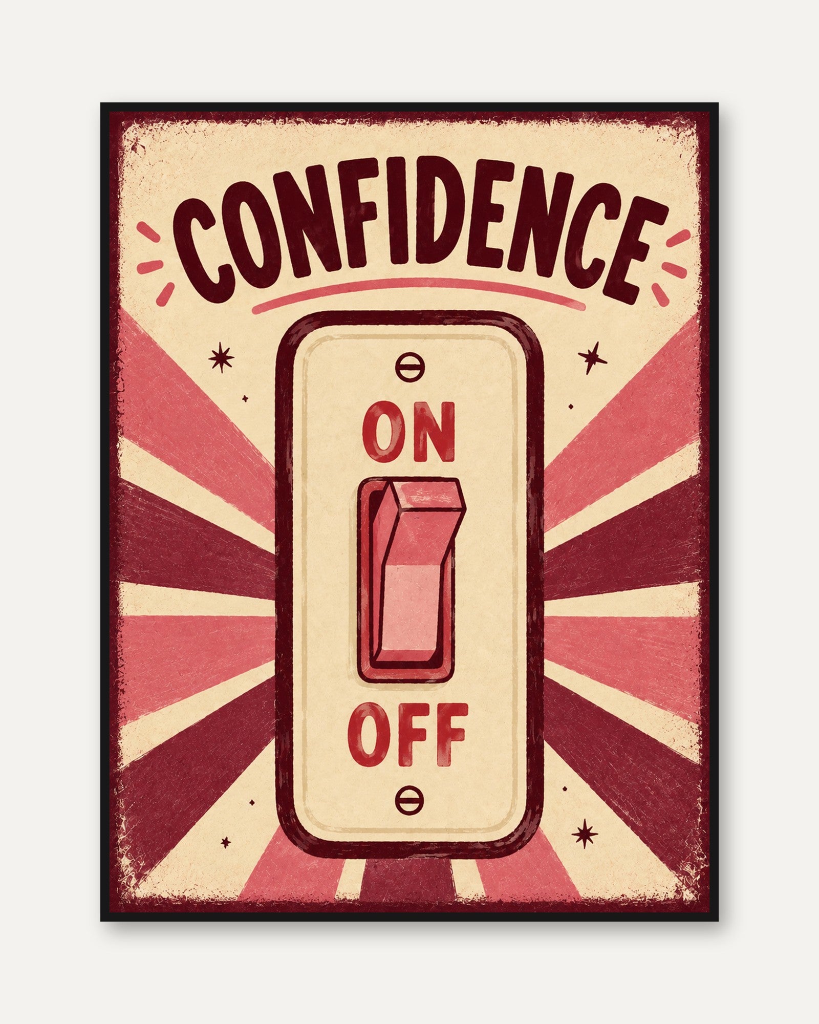 Motivational Wall Art – Confidence Quote Print - framed