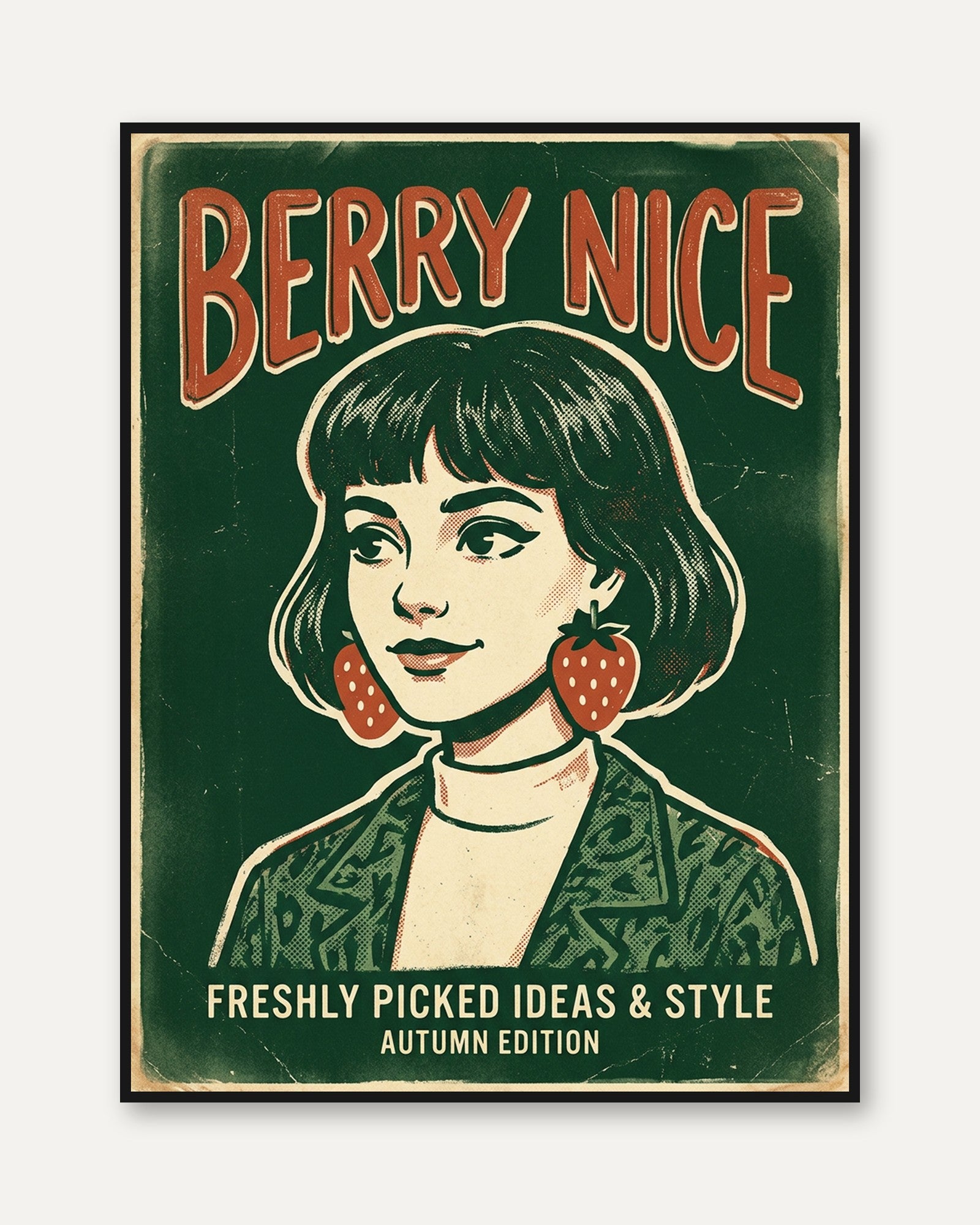 Berry Nice Retro Poster: Vintage Magazine Cover Art Print - framed