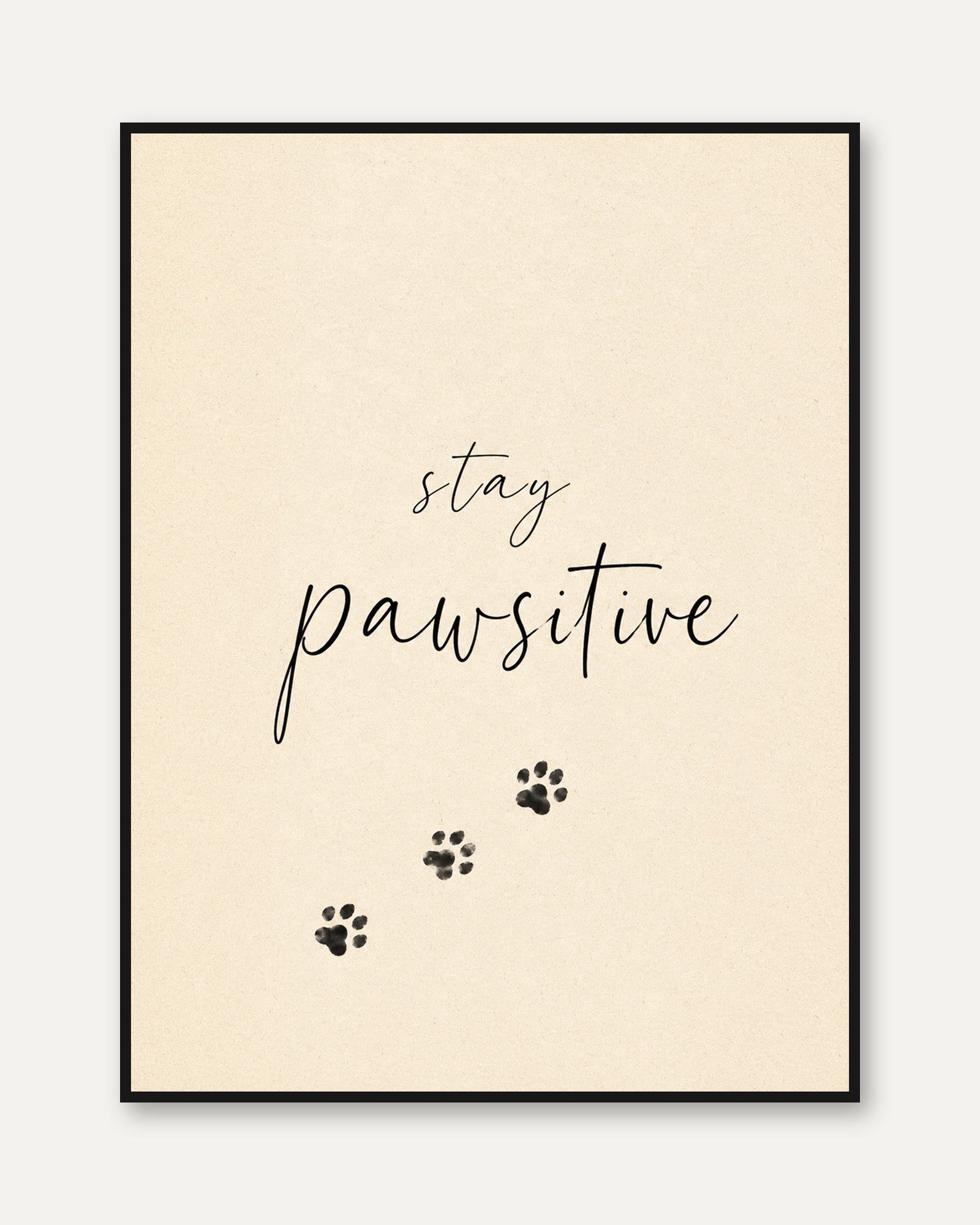 Stay Pawsitive Dog Print – Paw Prints - framed