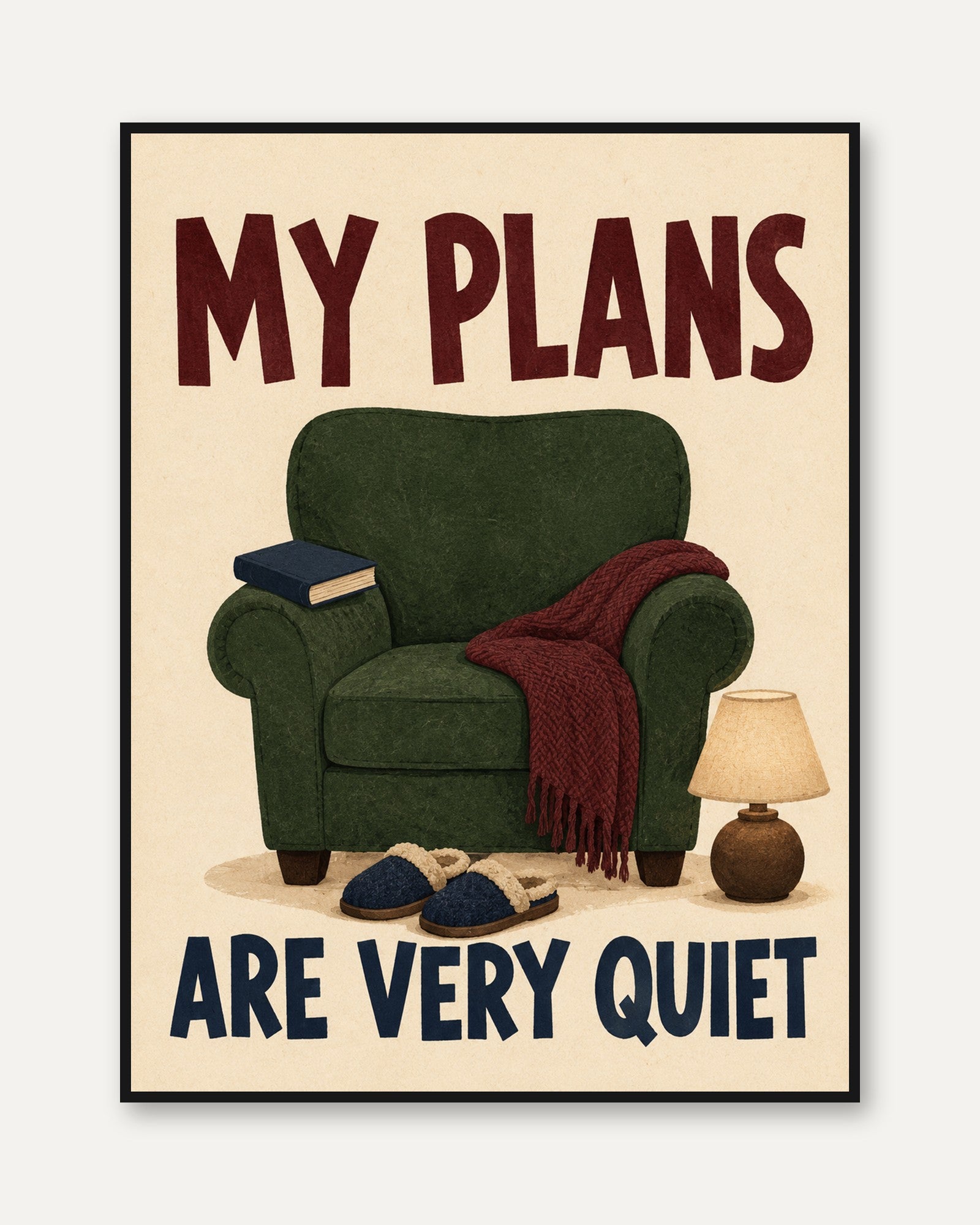 Funny Wall Art – Cozy Home Decor Print - framed
