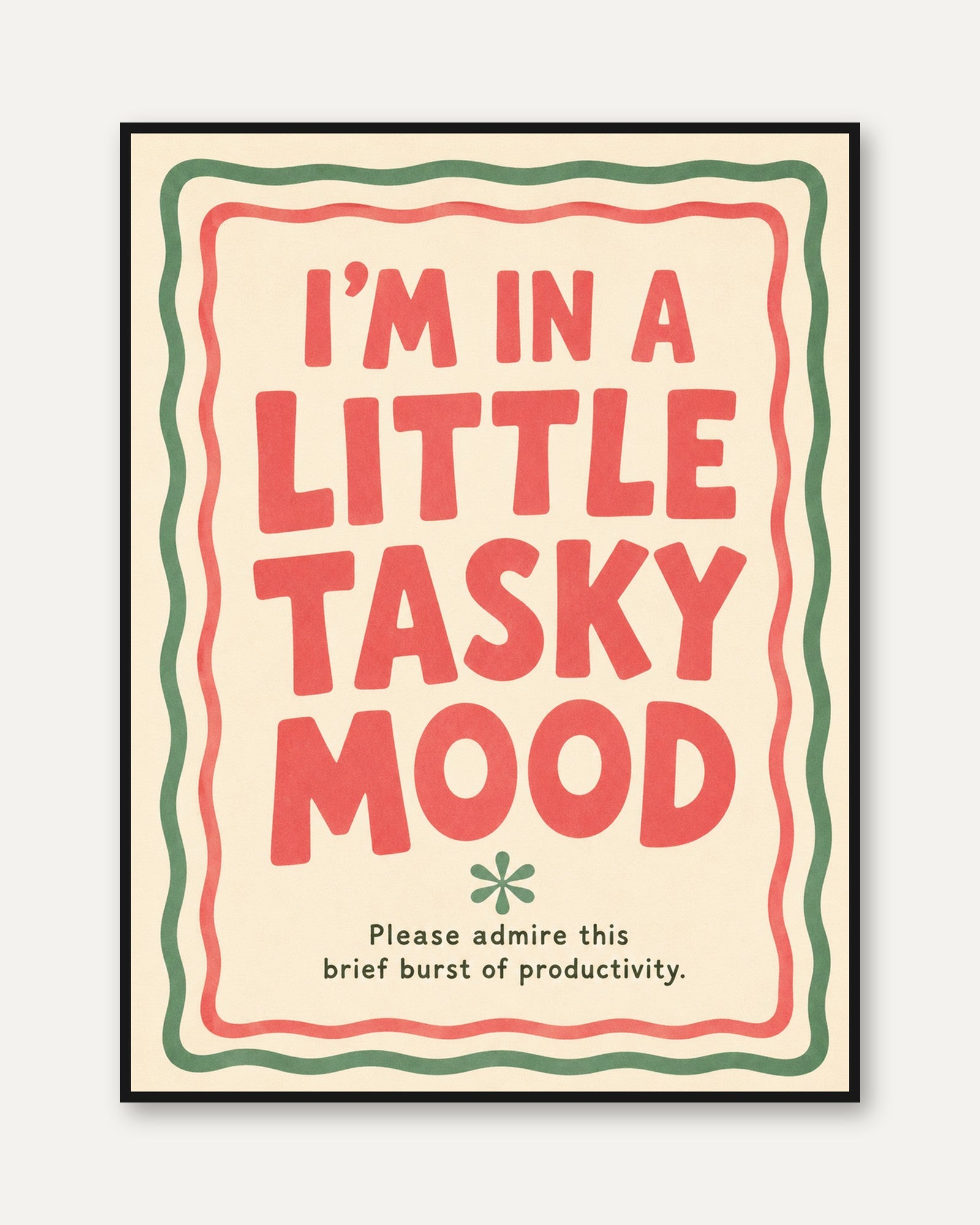 Little Tasky Mood Retro Typography Print: Vintage Humor Wall Art - framed