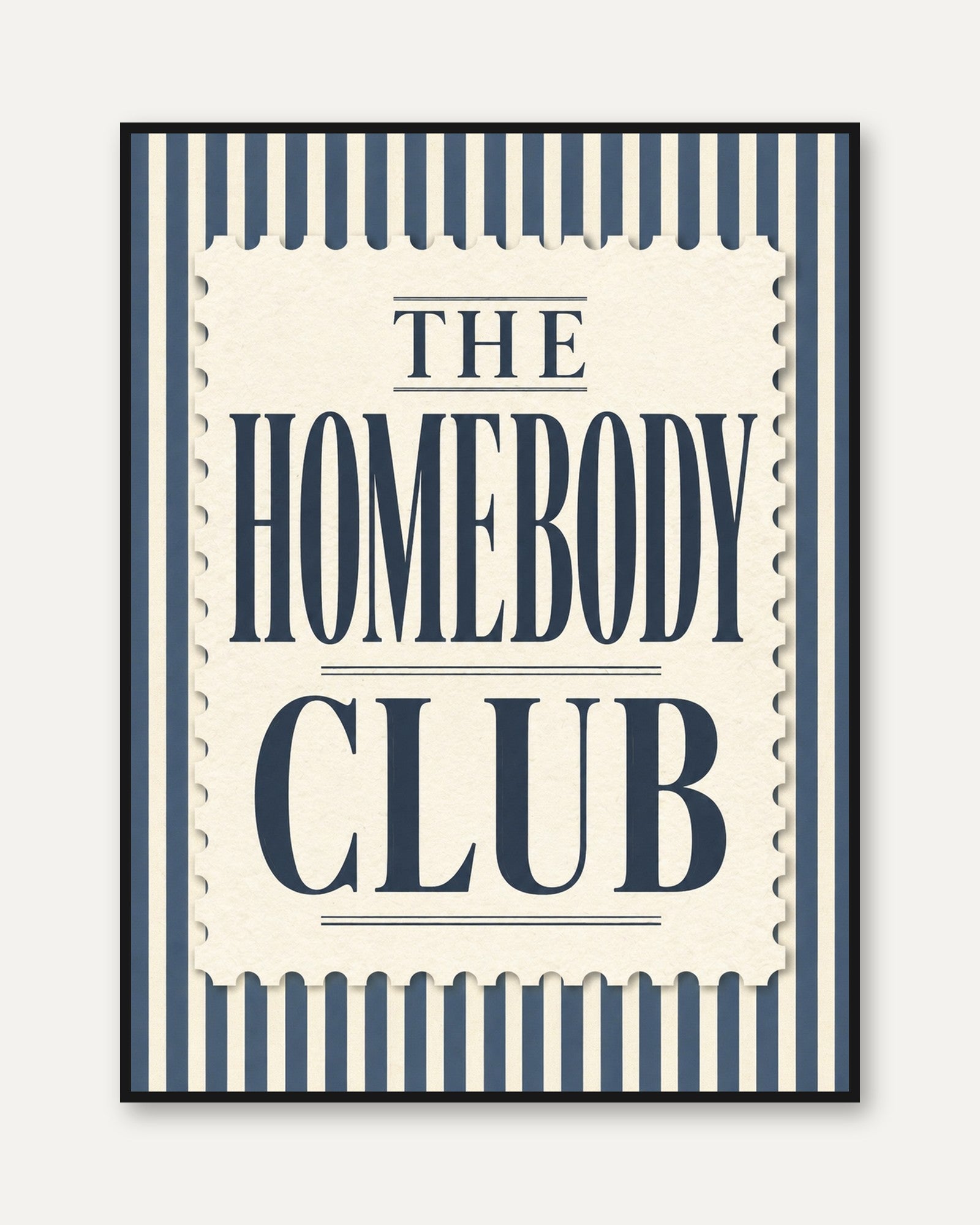 Retro Typography Poster – The Homebody Club Print - framed
