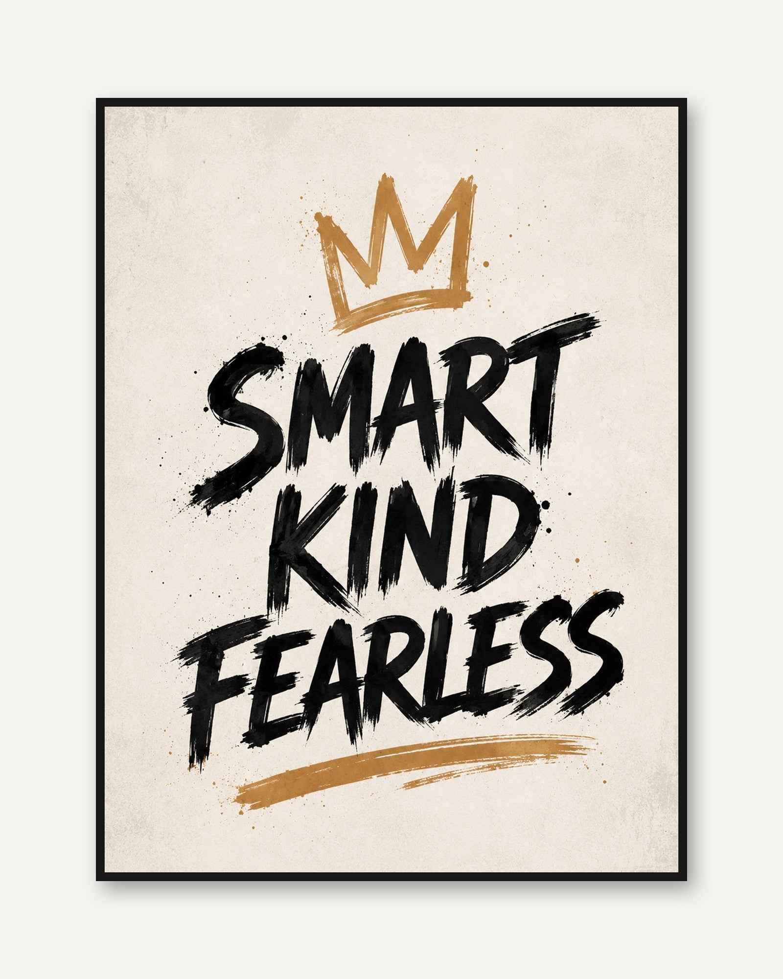 Motivational Wall Art – Smart Kind Fearless Print - framed