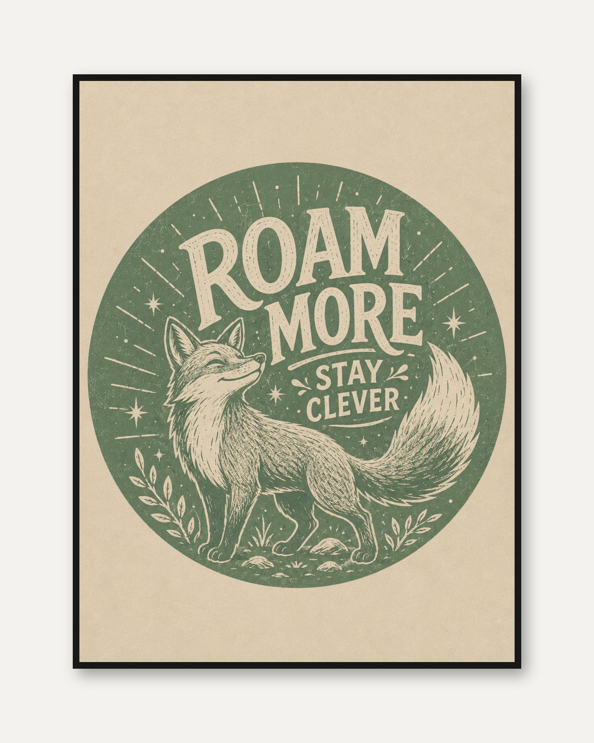 Roam More Stay Clever Fox Print: Vintage Green Typography Poster - framed