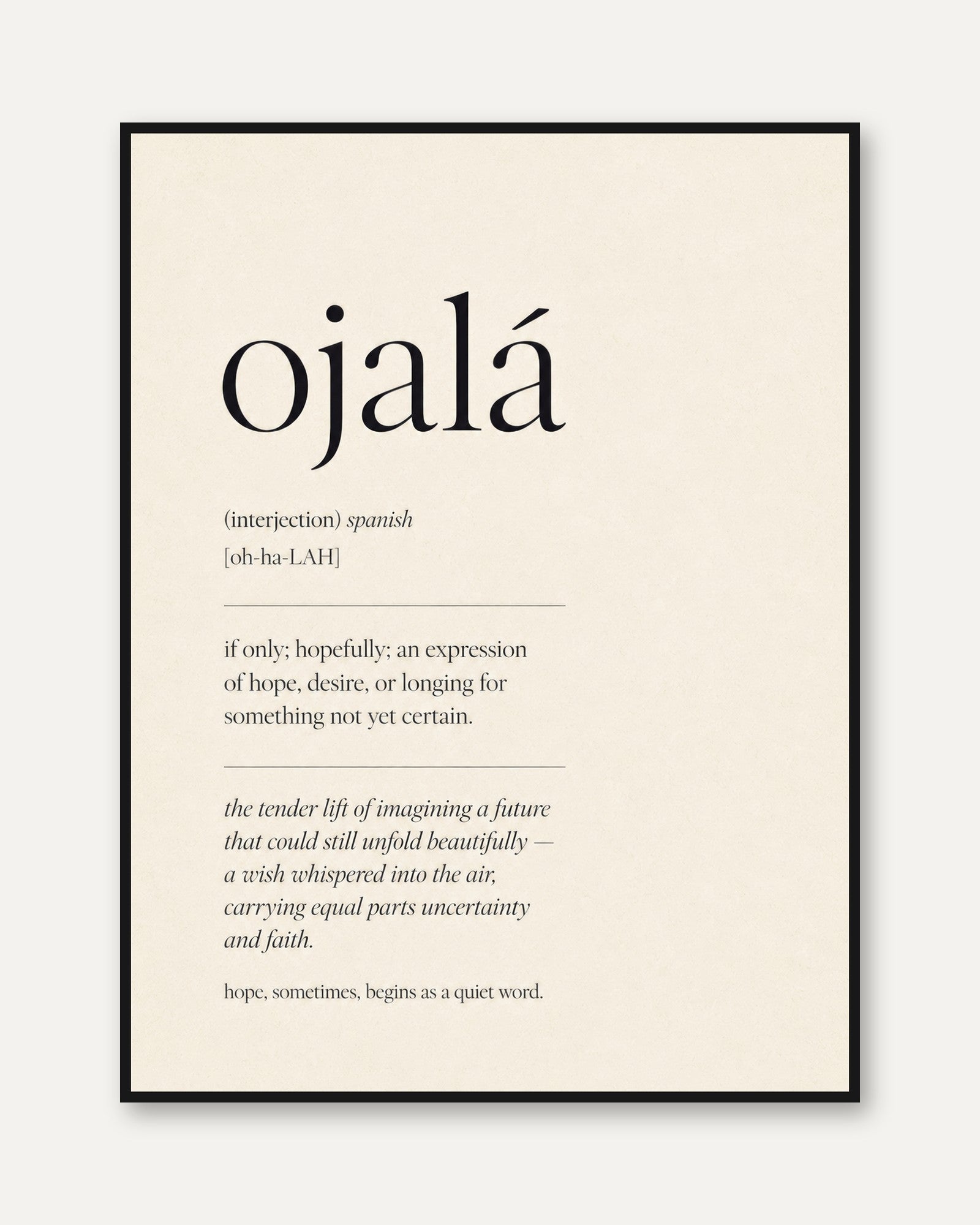 Spanish Word Art Print: Ojalá Meaning - framed