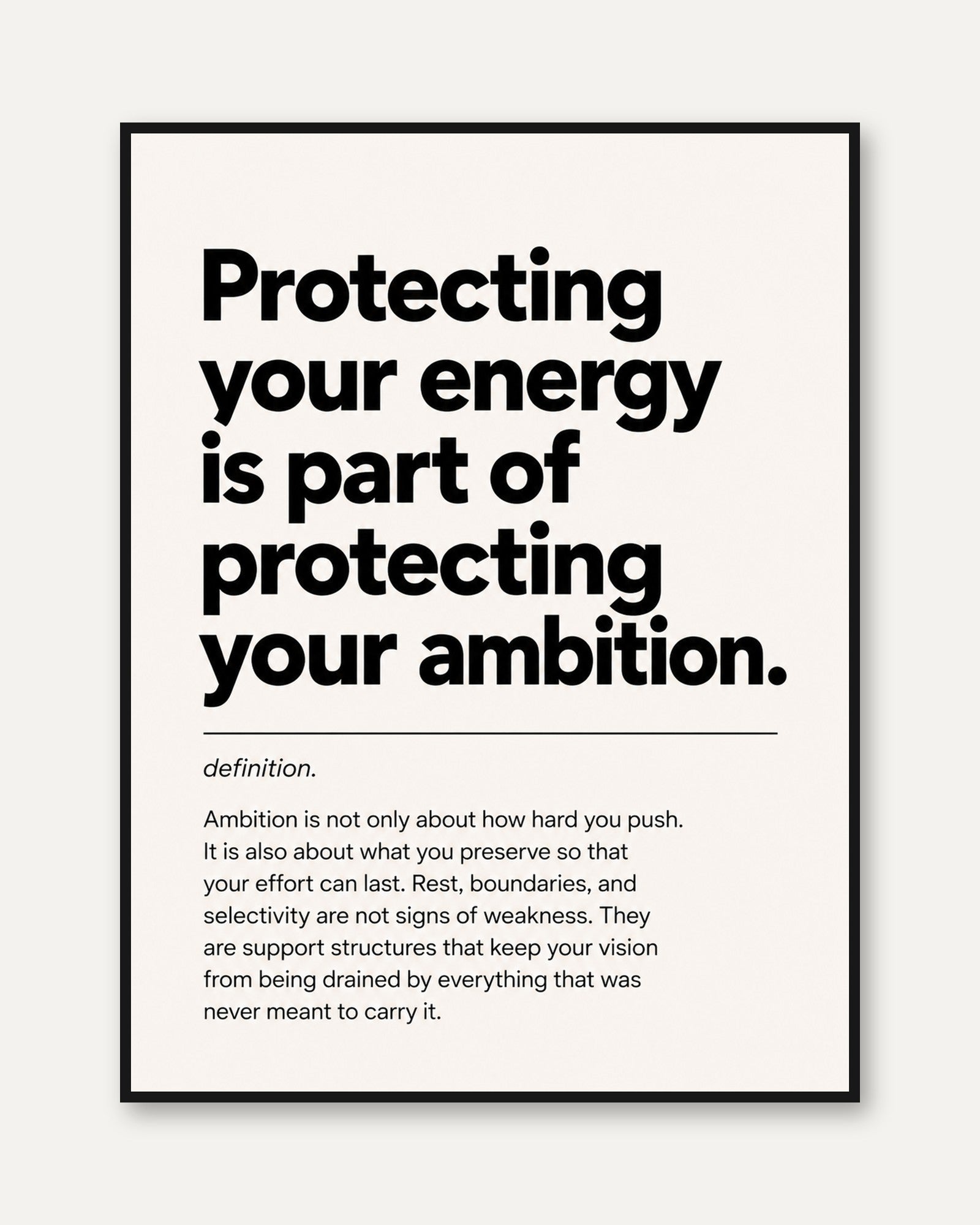 Protecting Your Energy Typography Print: Motivational Wall Art - framed
