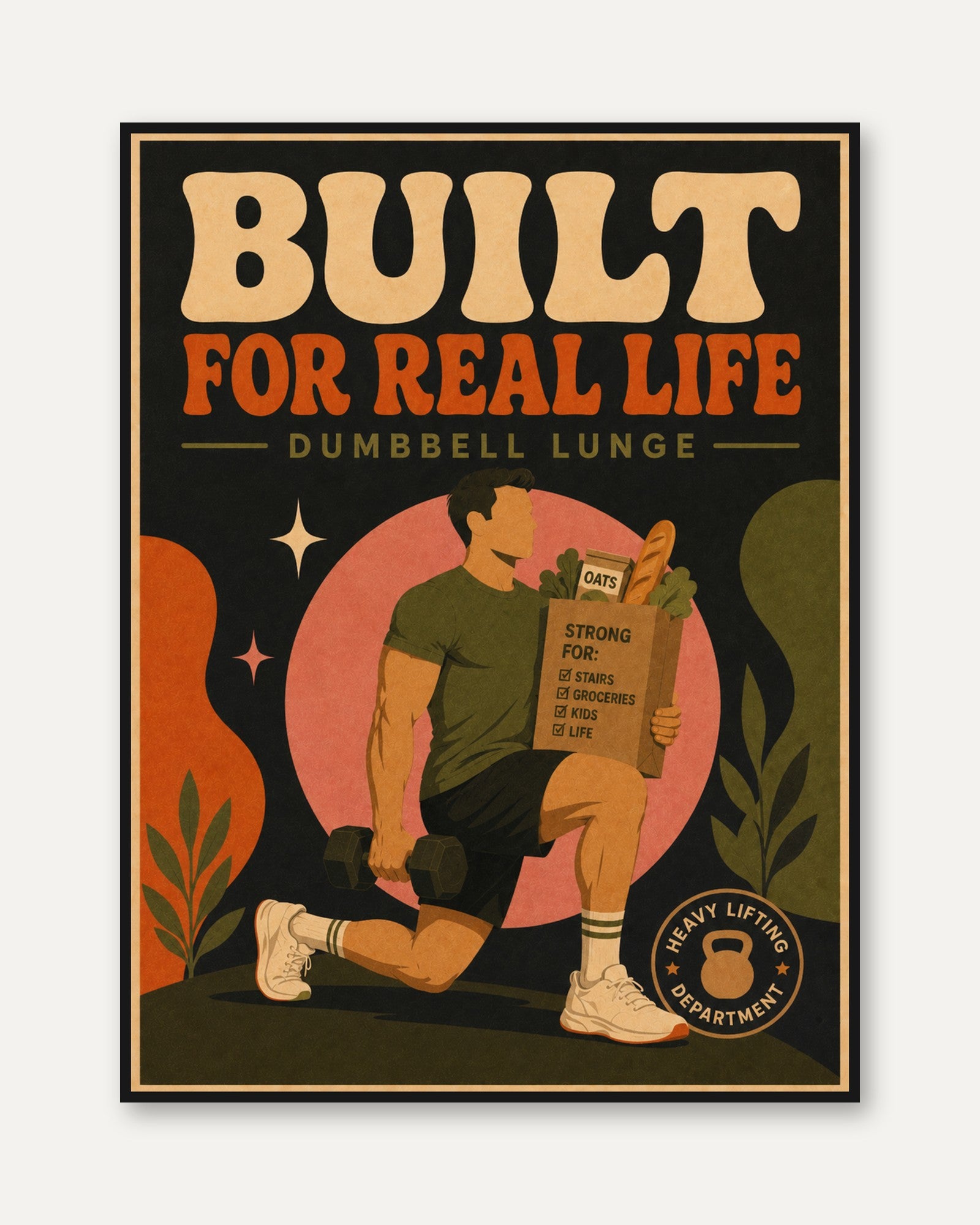 Retro Fitness Motivation Poster: Built for Real Life Gym Art - framed