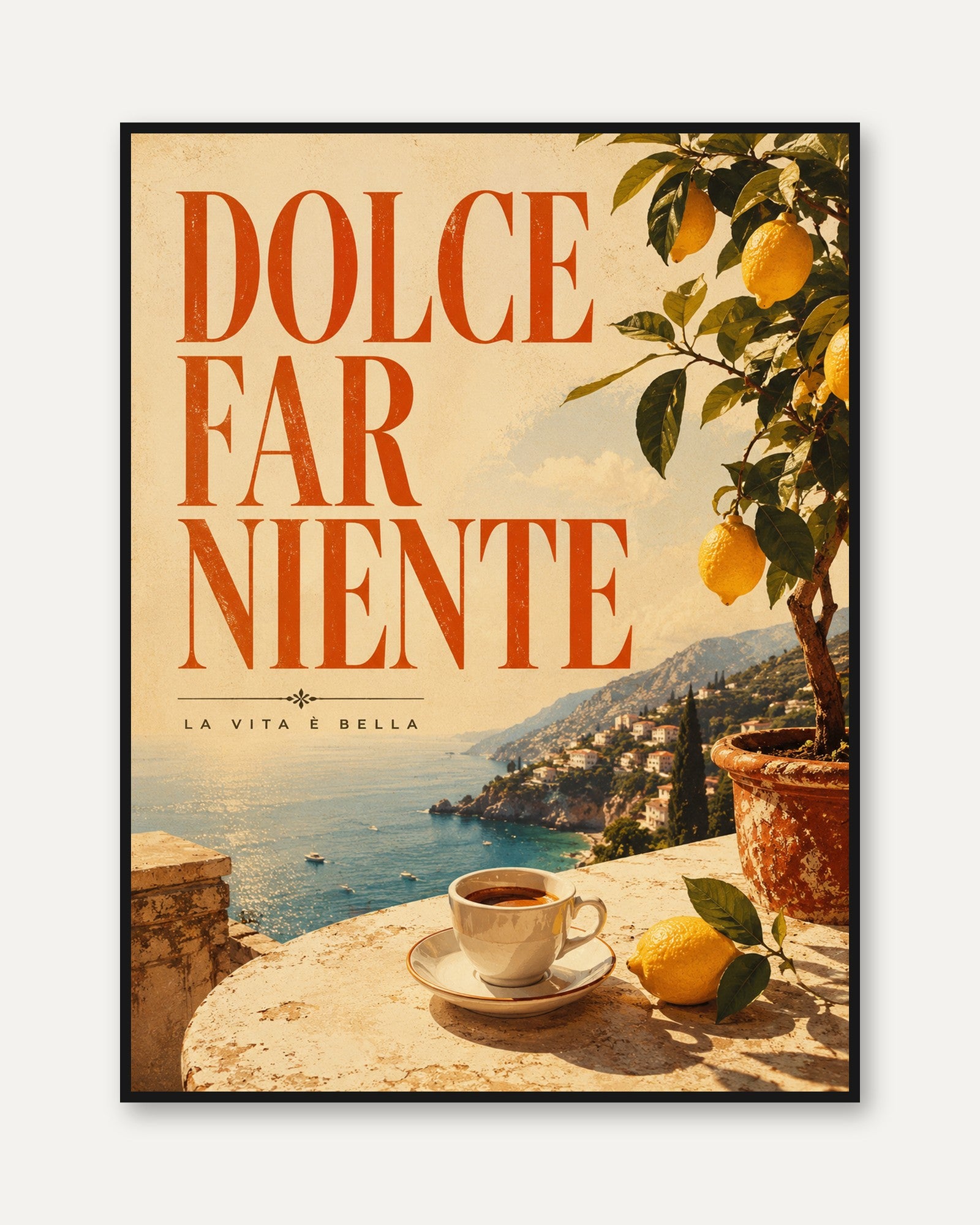 Italian Travel Poster – Dolce Far Niente Print - framed