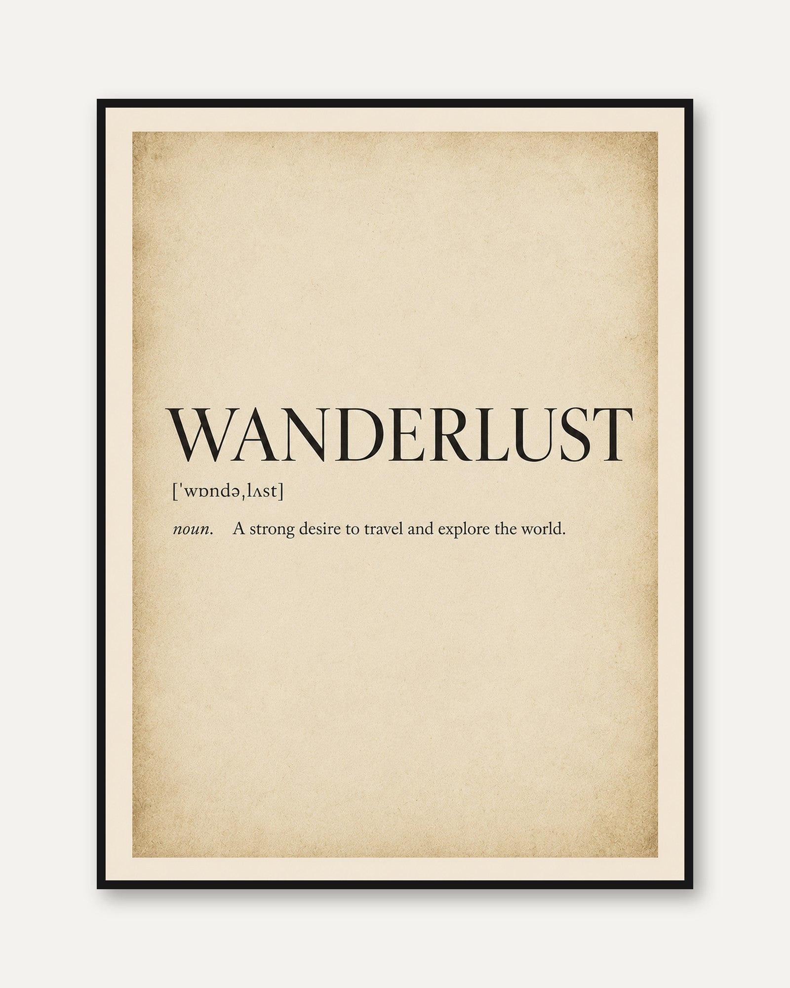 Wanderlust Wall Art – Definition Print - framed