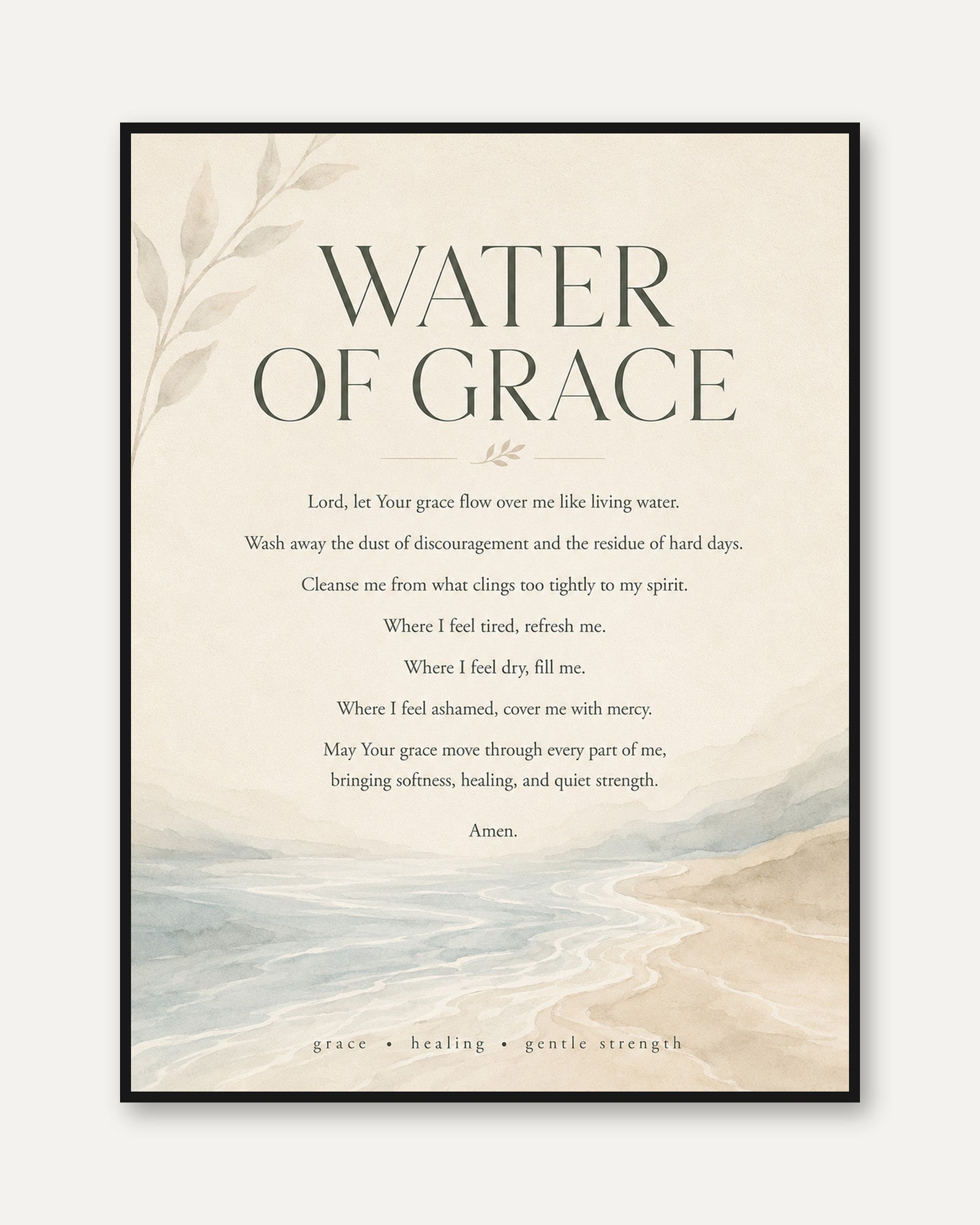 Water of Grace Prayer Print - framed
