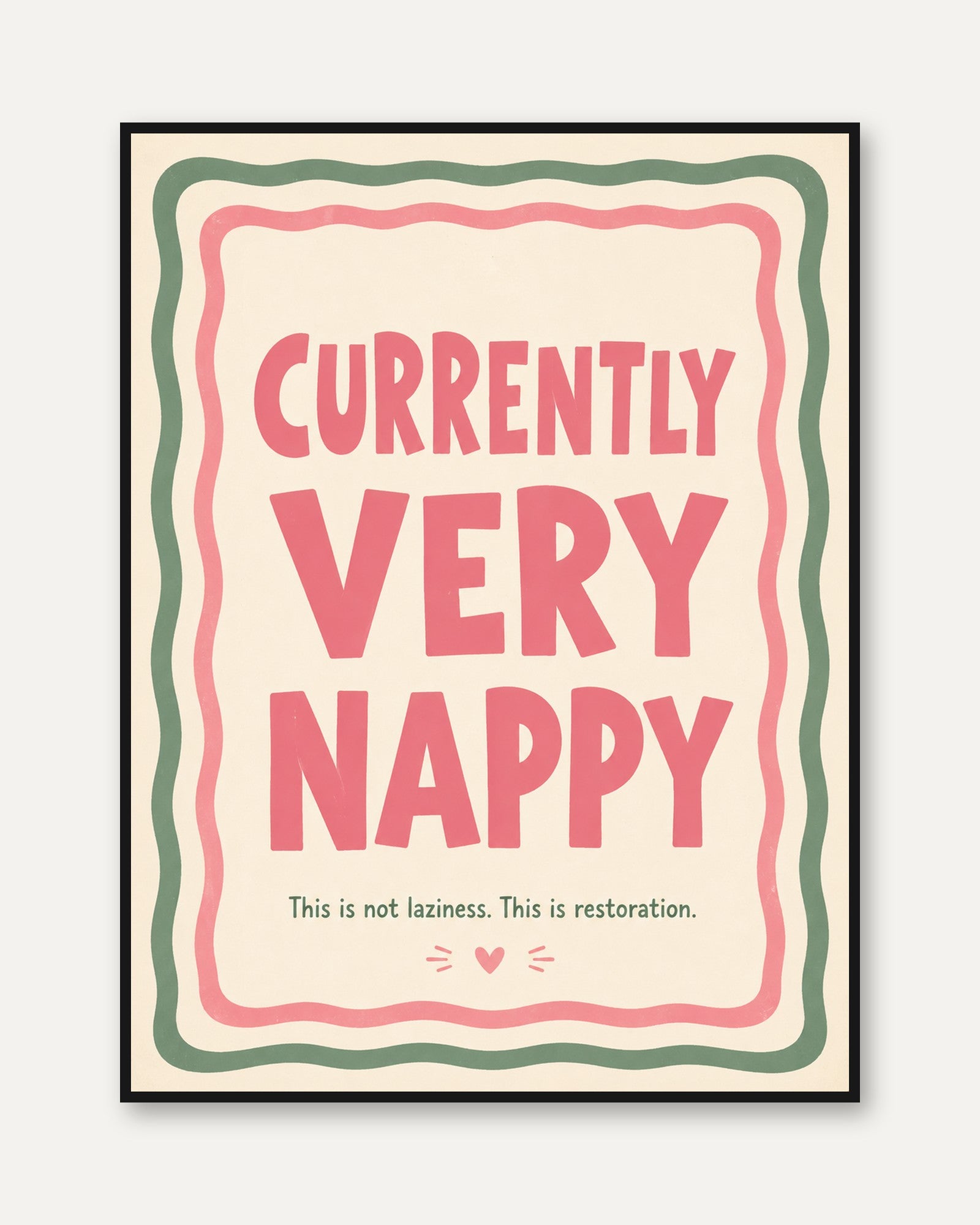 Currently Very Nappy Poster: Retro Typography Wall Art - framed
