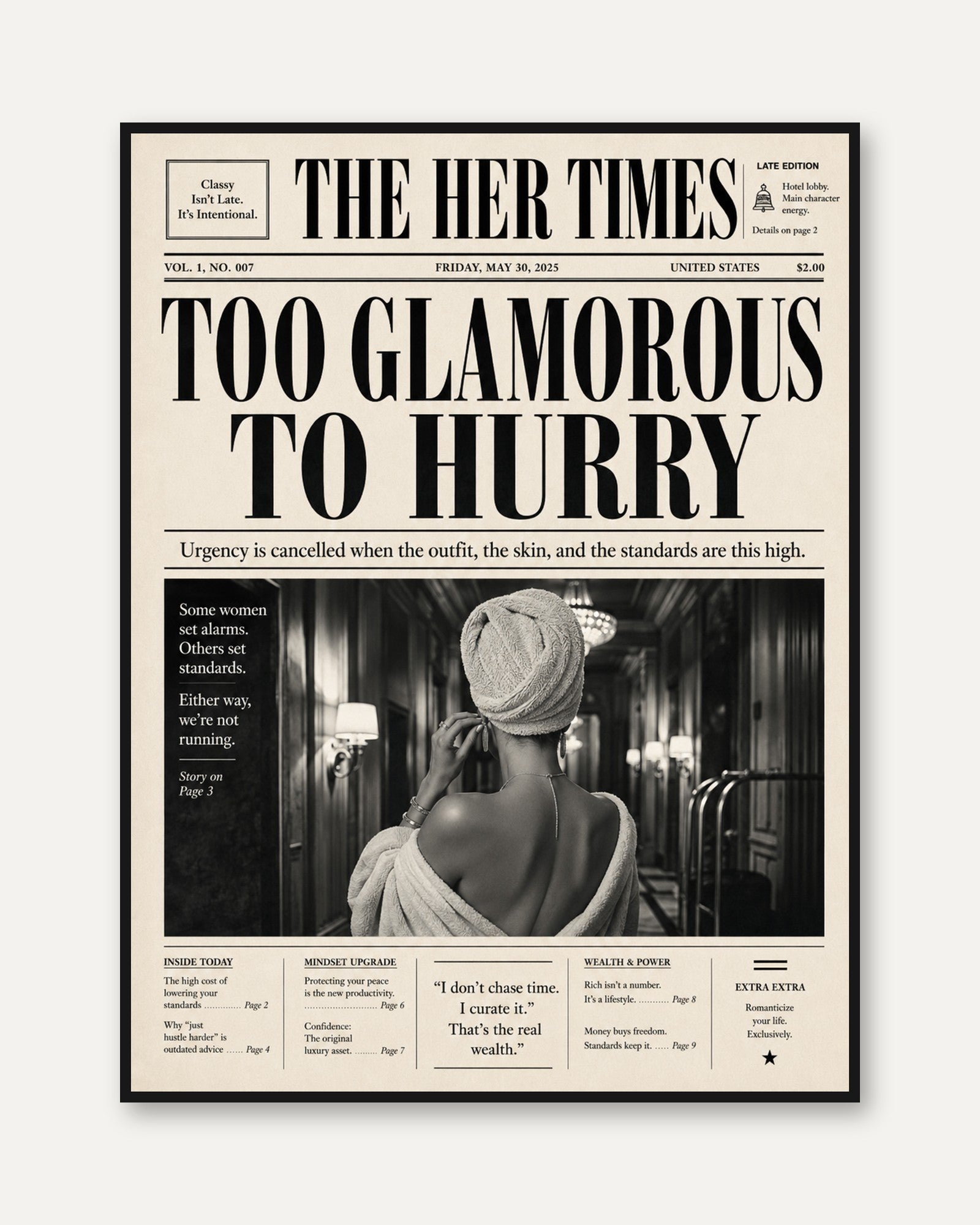 Too Glamorous To Hurry Fashion Poster: Luxury Lifestyle Art Print - framed