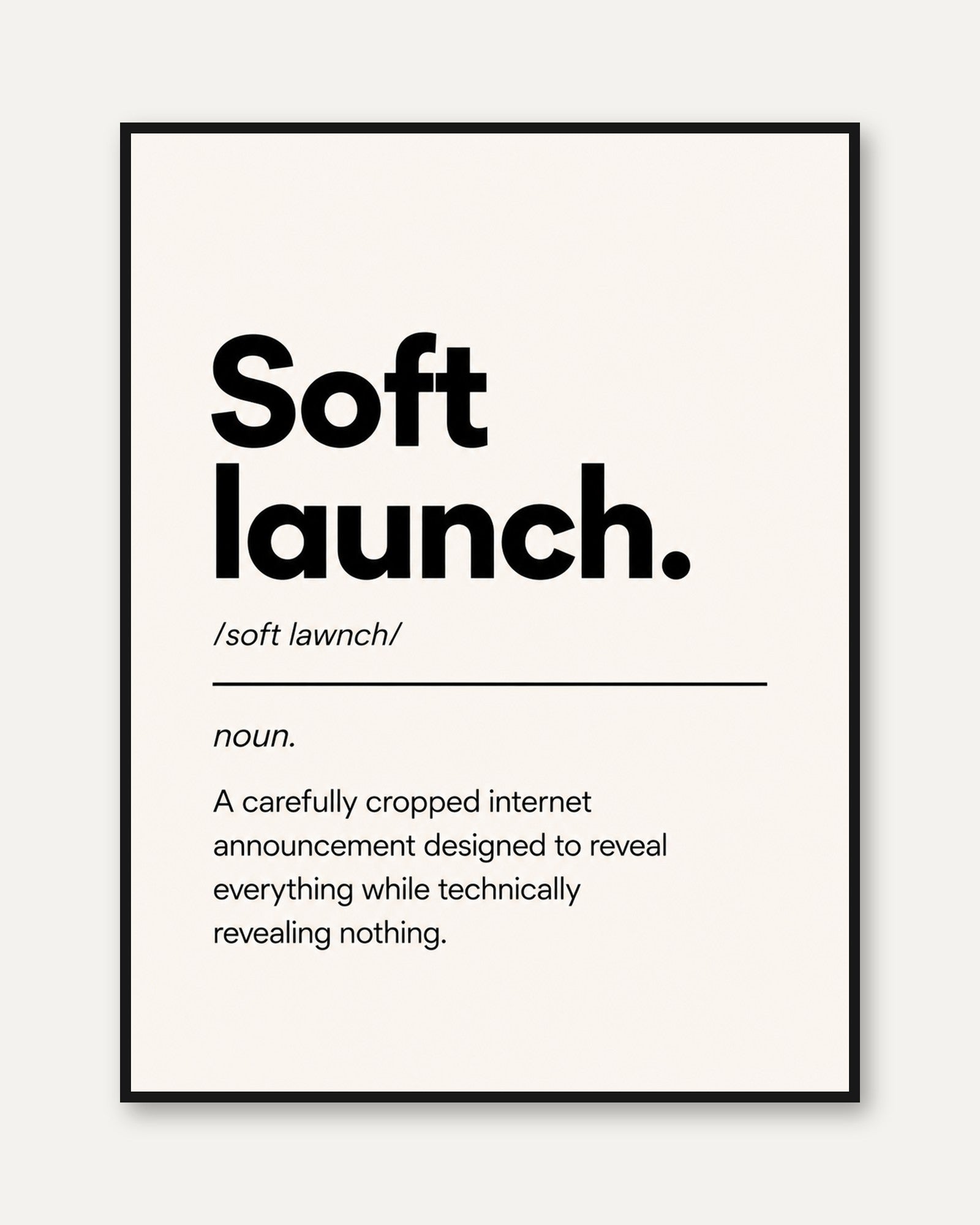 Funny Soft Launch Print - framed