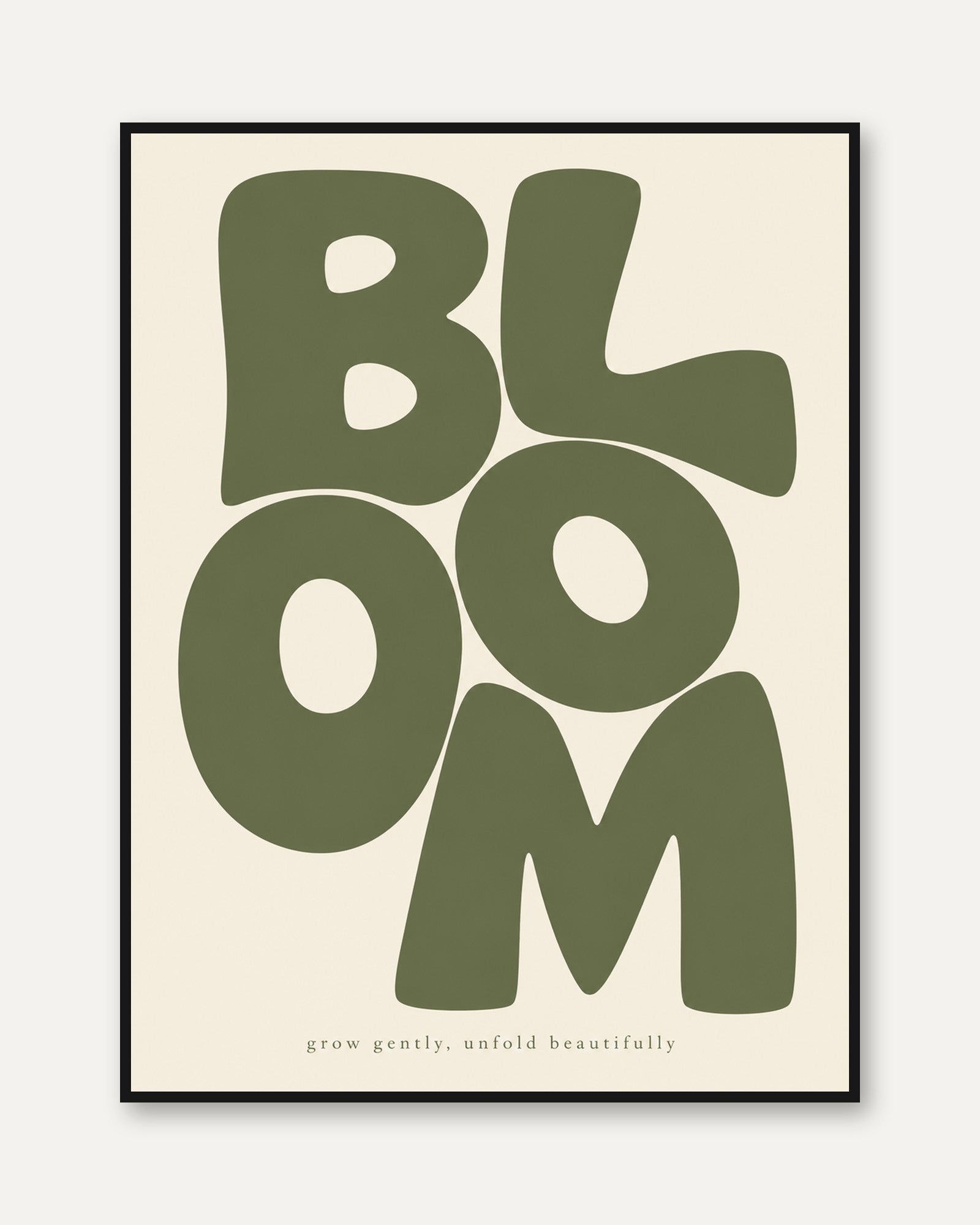 Bloom Wall Art – Grow Gently Unfold Beautifully - framed