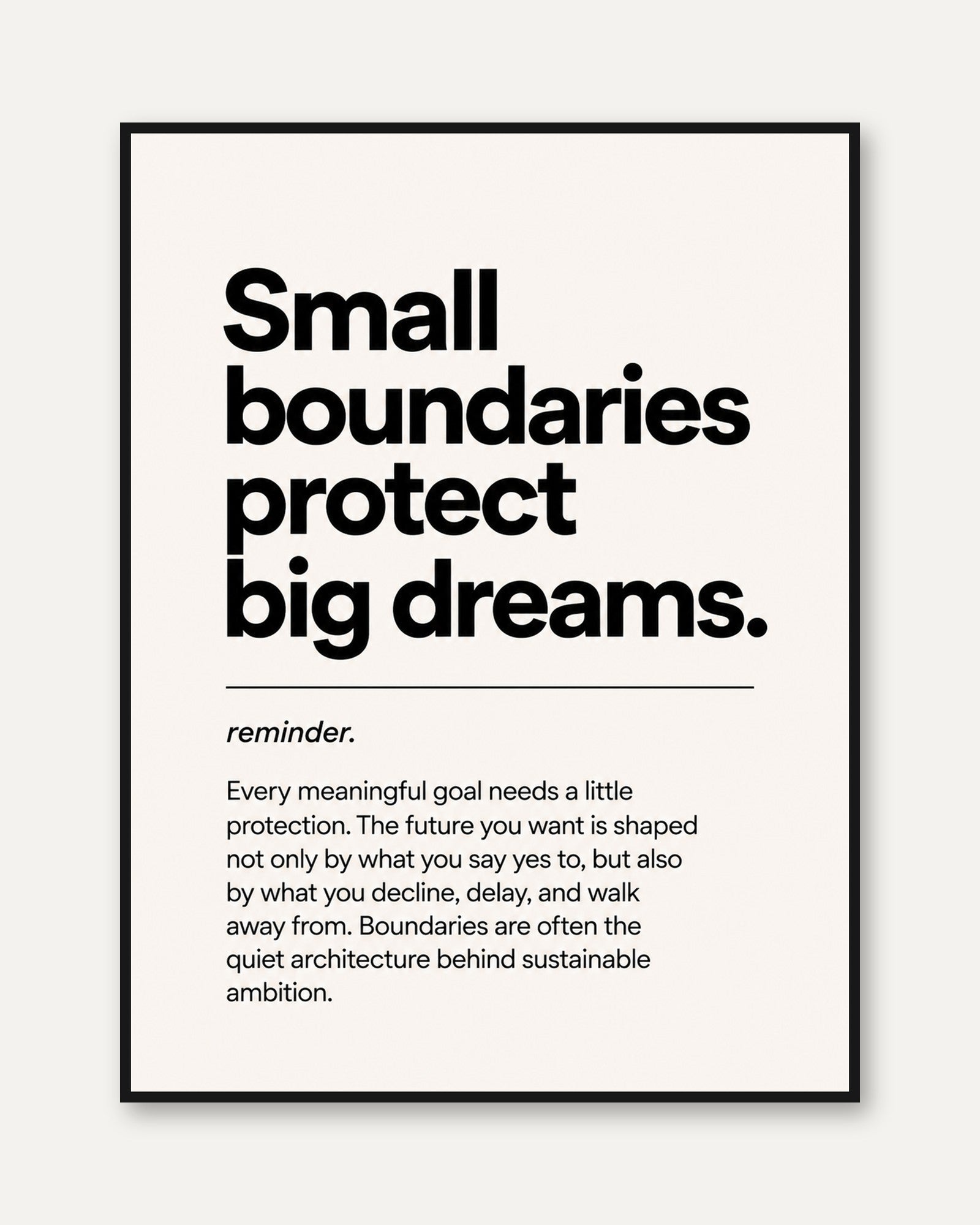 Inspirational Typography Print: Modern Minimalist Design - framed