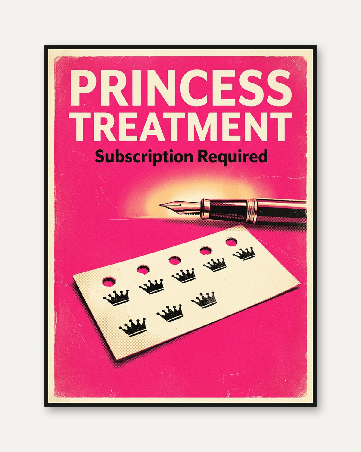 Princess Treatment Retro Poster: Pink Pop Art Typography Print - framed