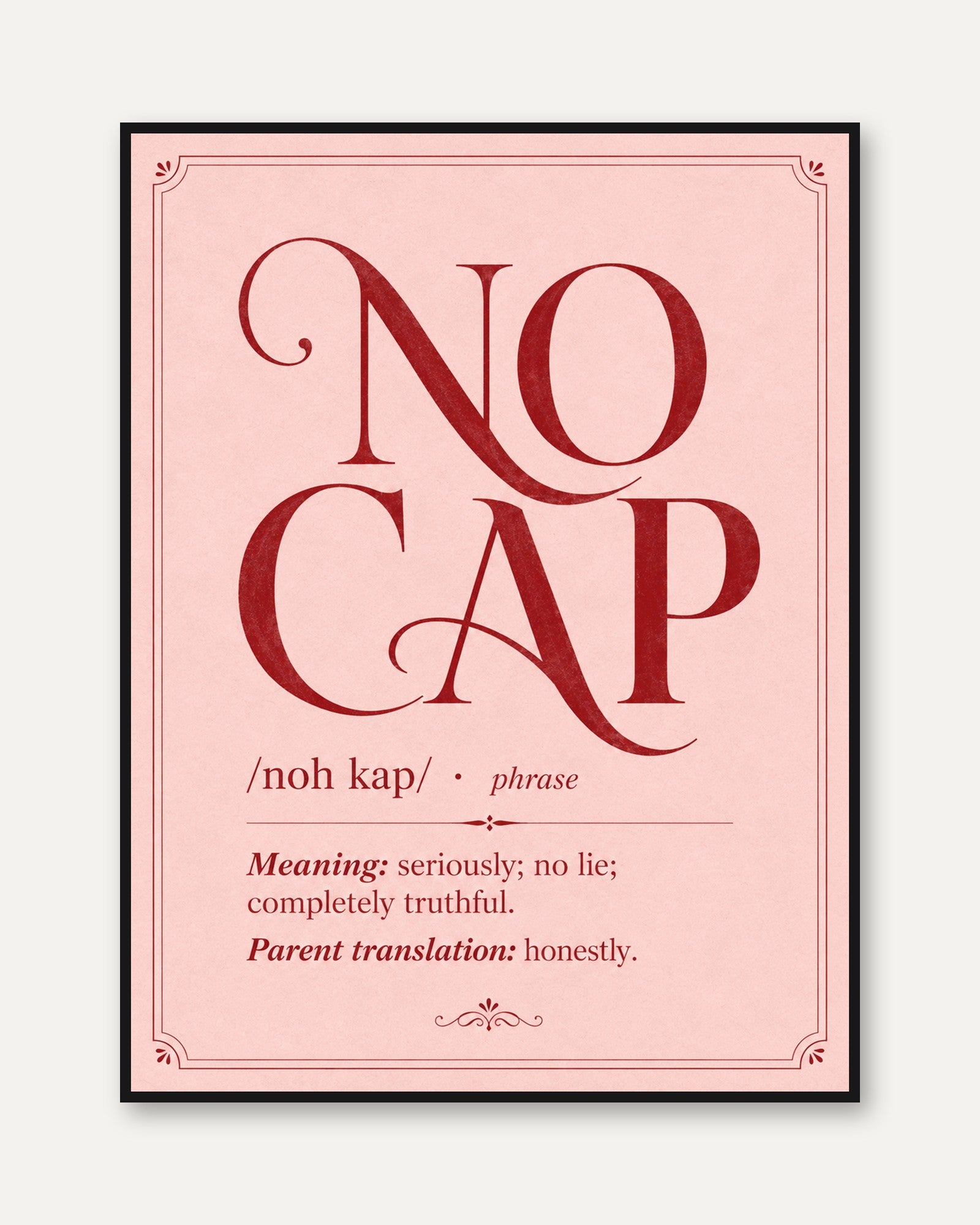 No Cap Wall Art – Funny Definition Print - framed