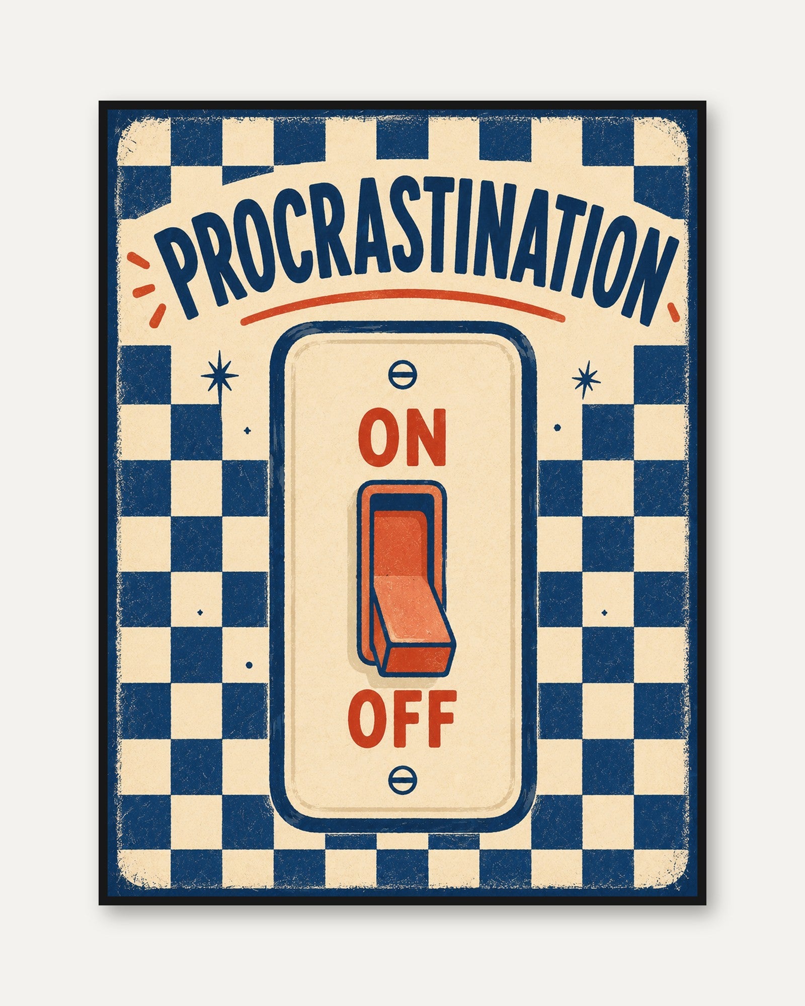 Funny Office Wall Art – Procrastination Print - framed
