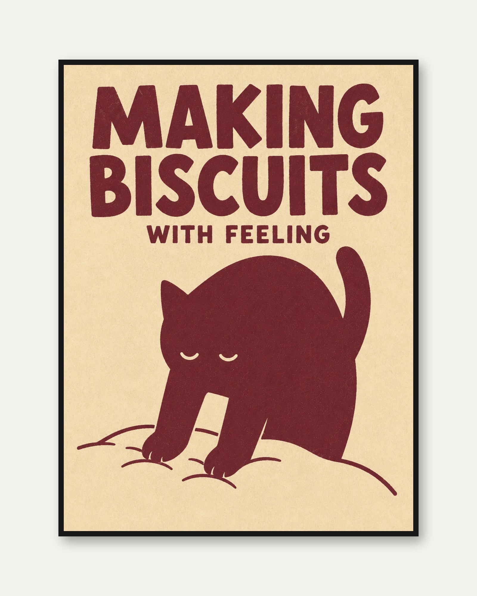 Funny Cat Poster – Making Biscuits With Feeling - framed