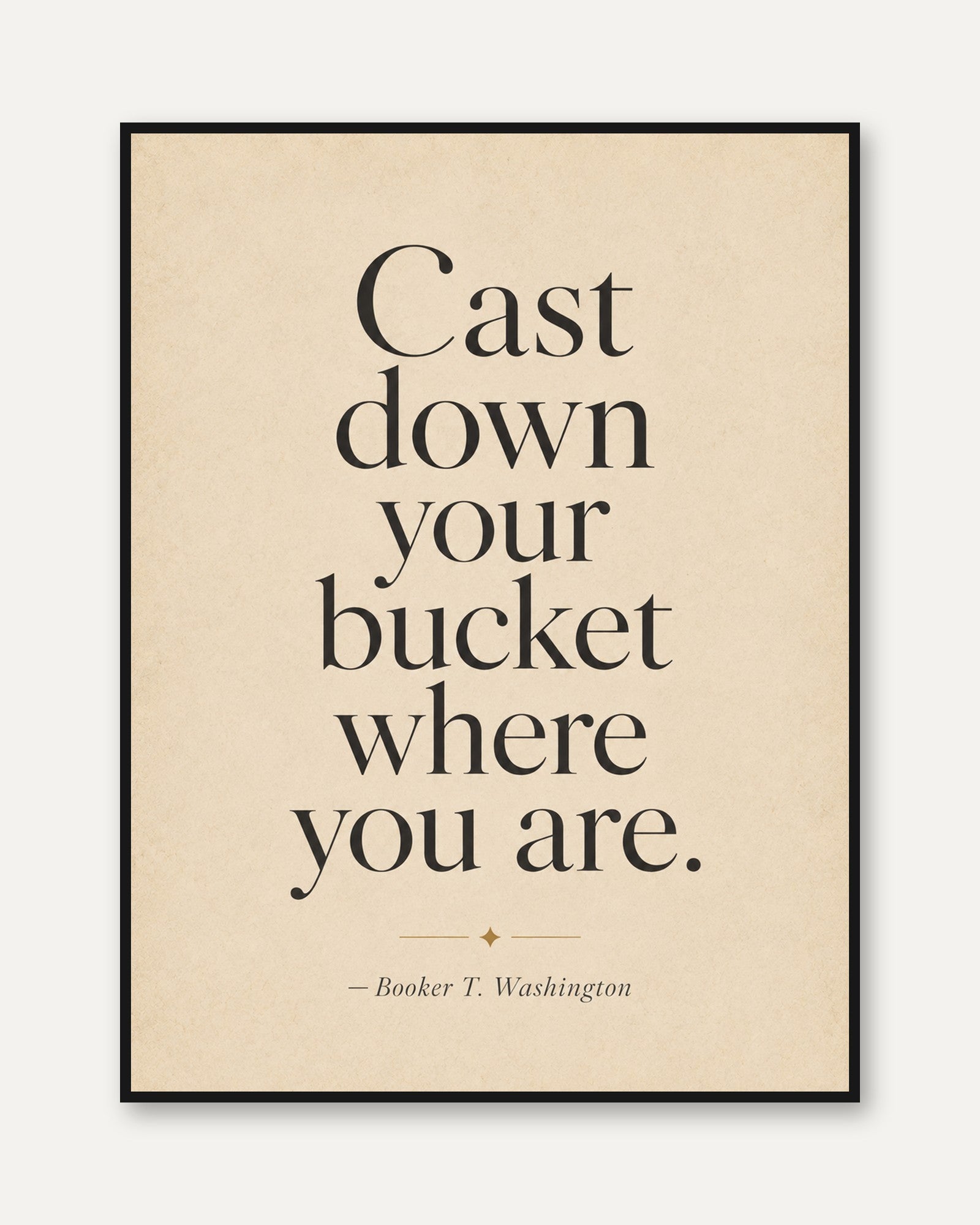 Motivational Quote Print – Inspirational Wall Art - framed