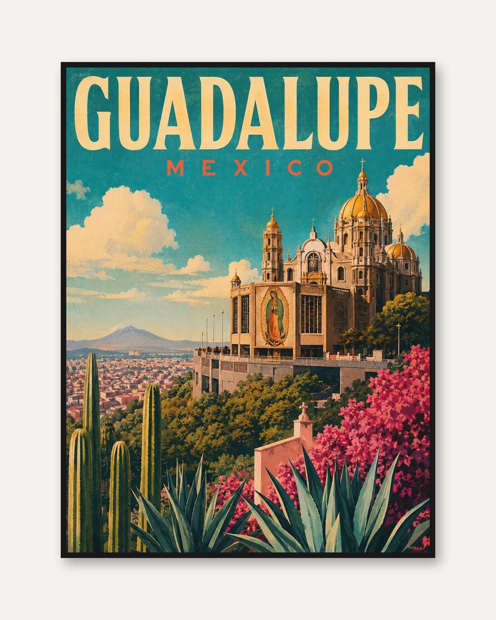 Guadalupe Mexico Poster – Vintage Travel Print - framed