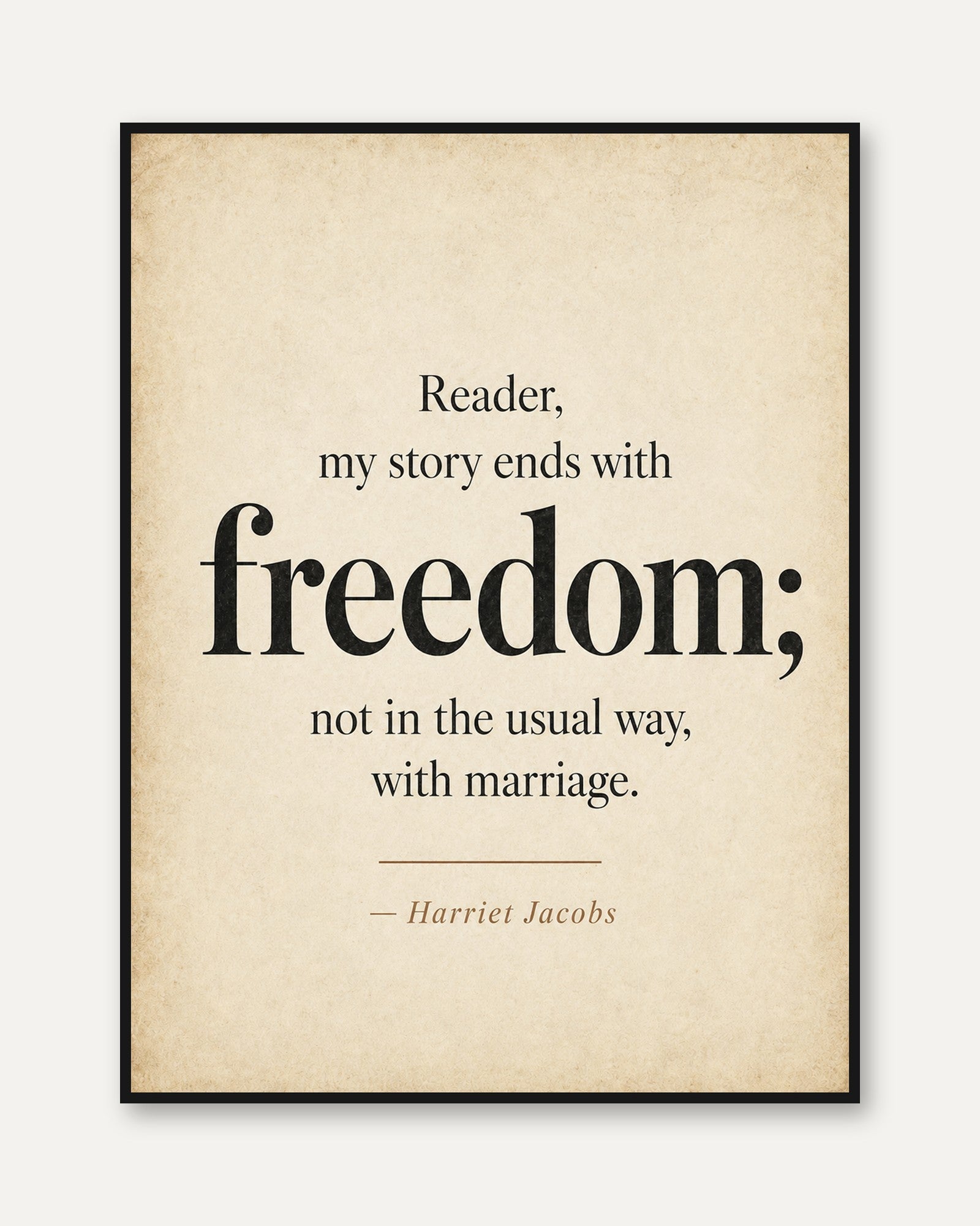 Literary Quote Print – Freedom Wall Art - framed
