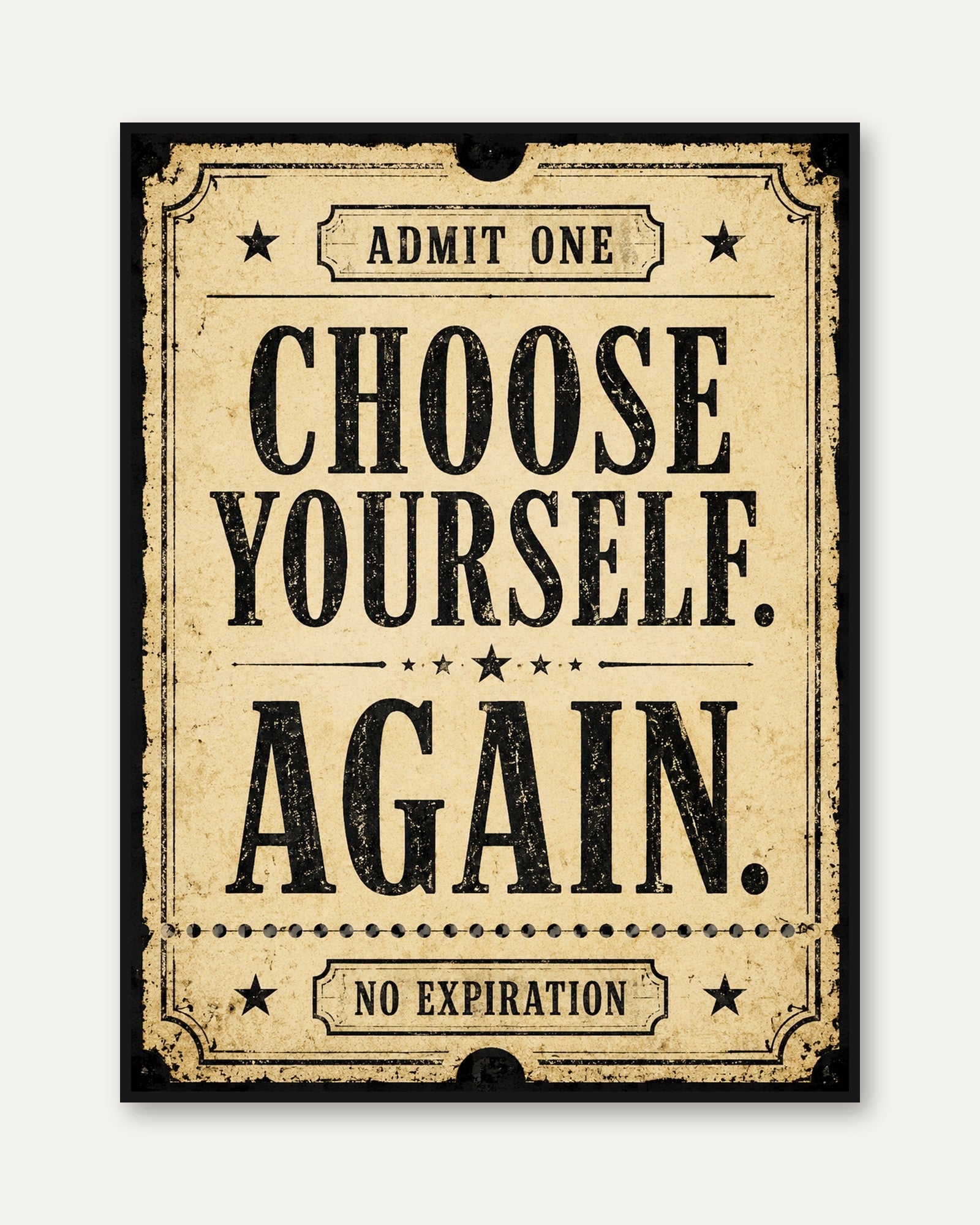 Vintage Motivational Poster - framed