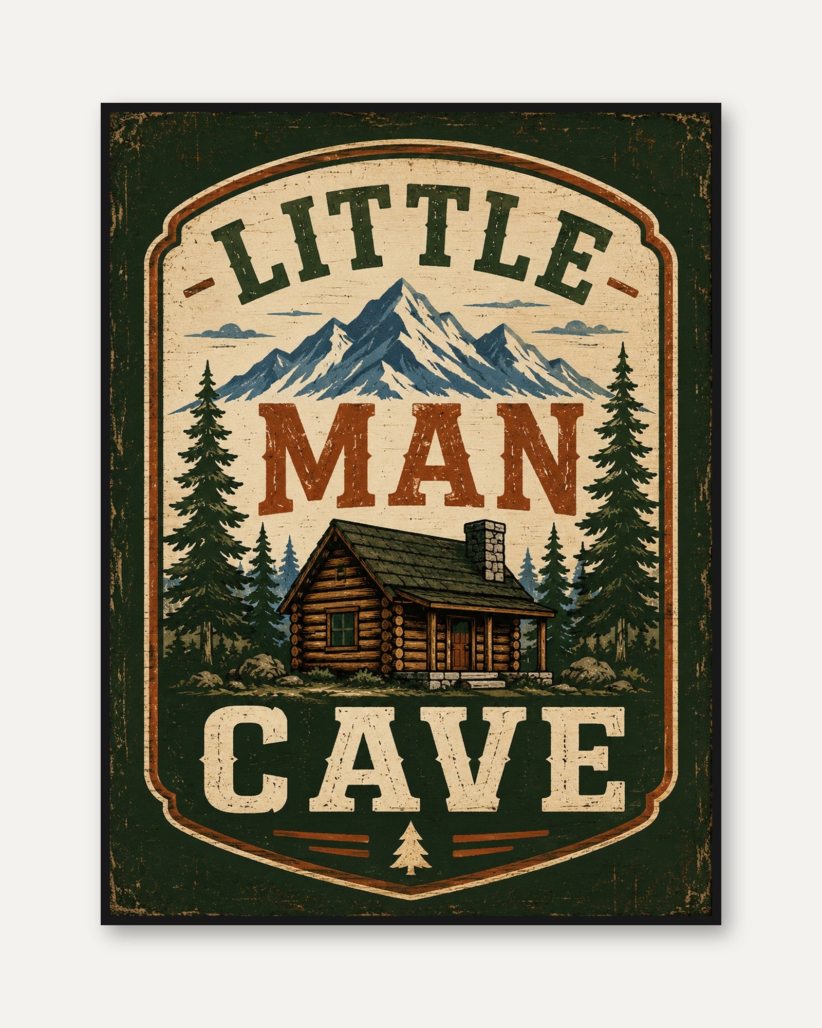 Little Man Cave Wall Art – Rustic Cabin Print - framed
