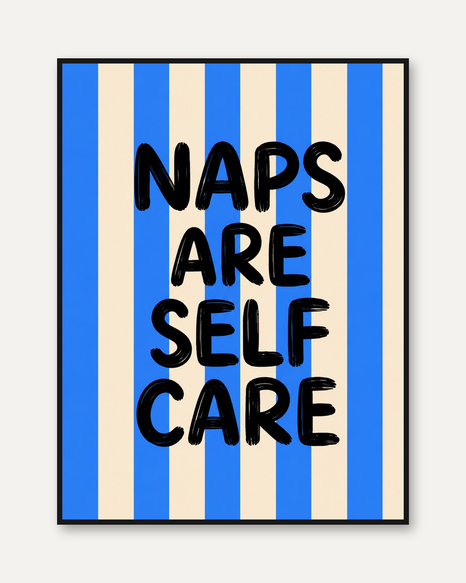 Naps Are Self Care Print - framed