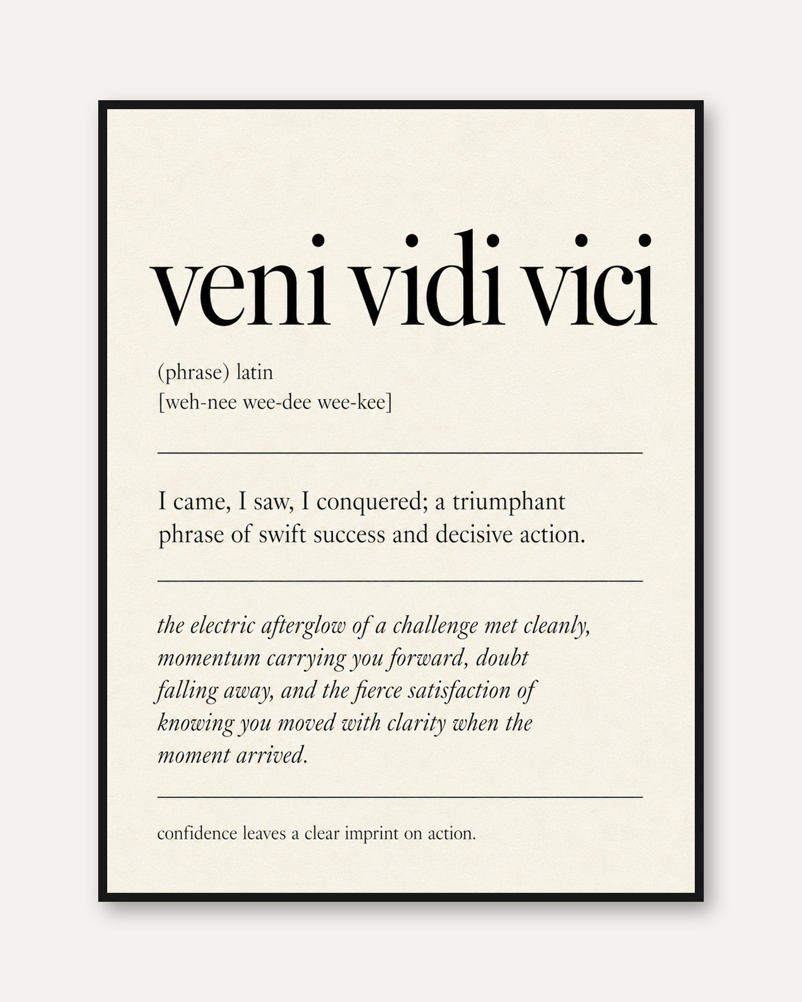Veni Vidi Vici Latin Quote Print: Minimalist Typography Wall Art - framed