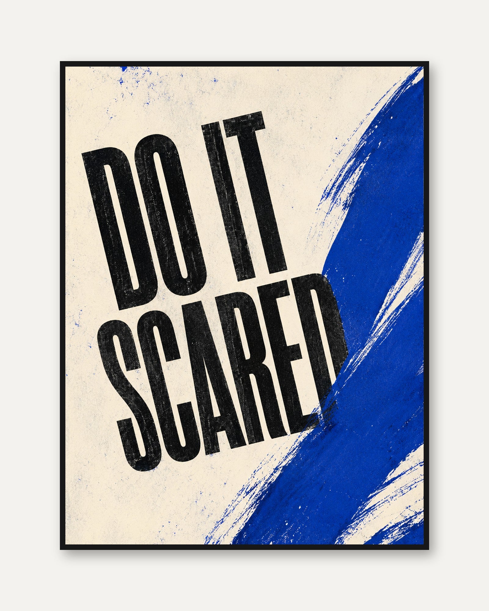 Motivational Wall Art – Do It Scared Print - framed