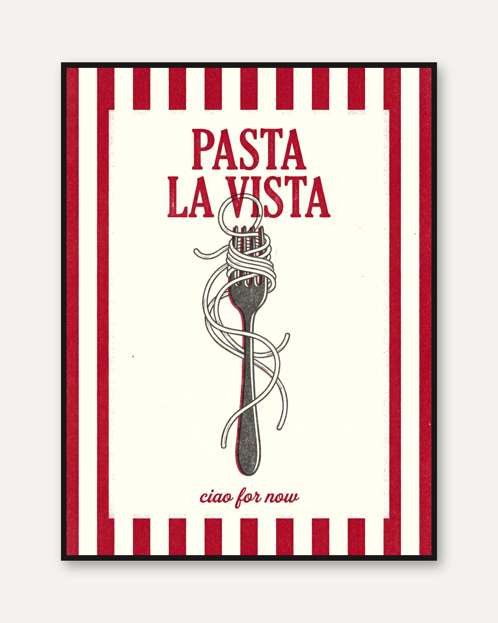Pasta La Vista Print: Retro Italian Kitchen Wall Art - framed