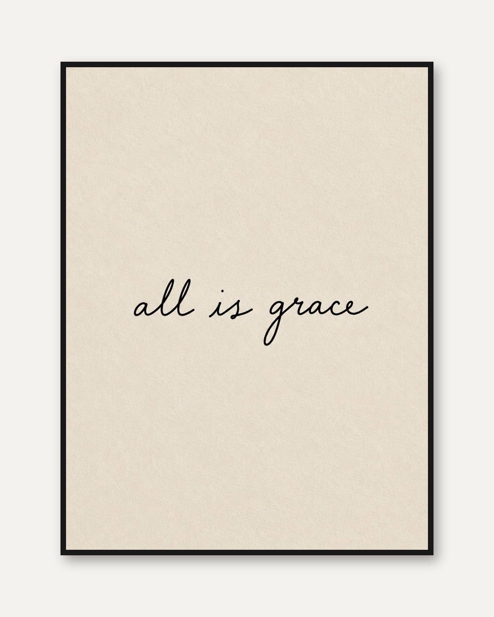 All Is Grace Print - framed