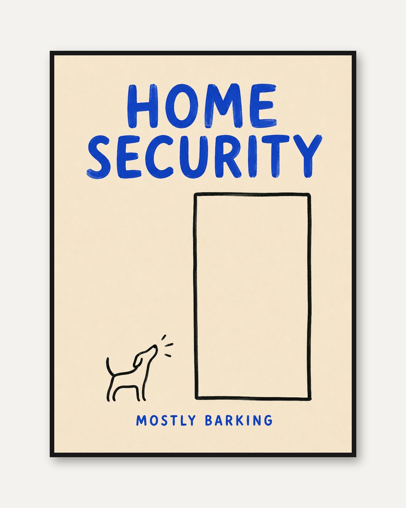 Humorous Dog Home Security Print - framed
