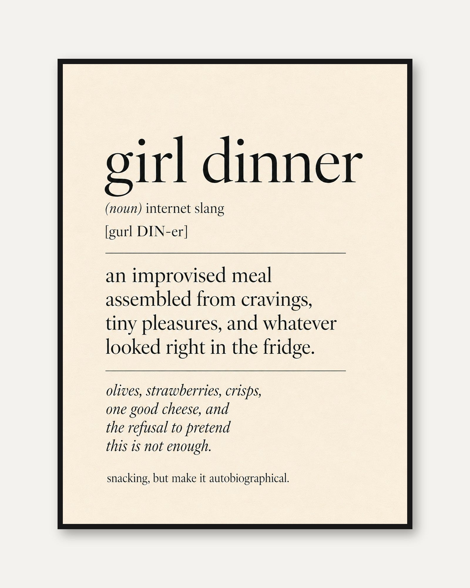 Girl Dinner Definition Print: Minimalist Beige Typography Poster - framed