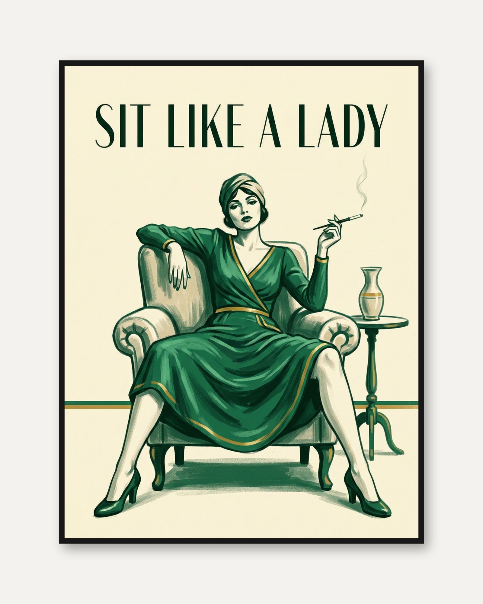 Sit Like a Lady Art Deco Print - framed