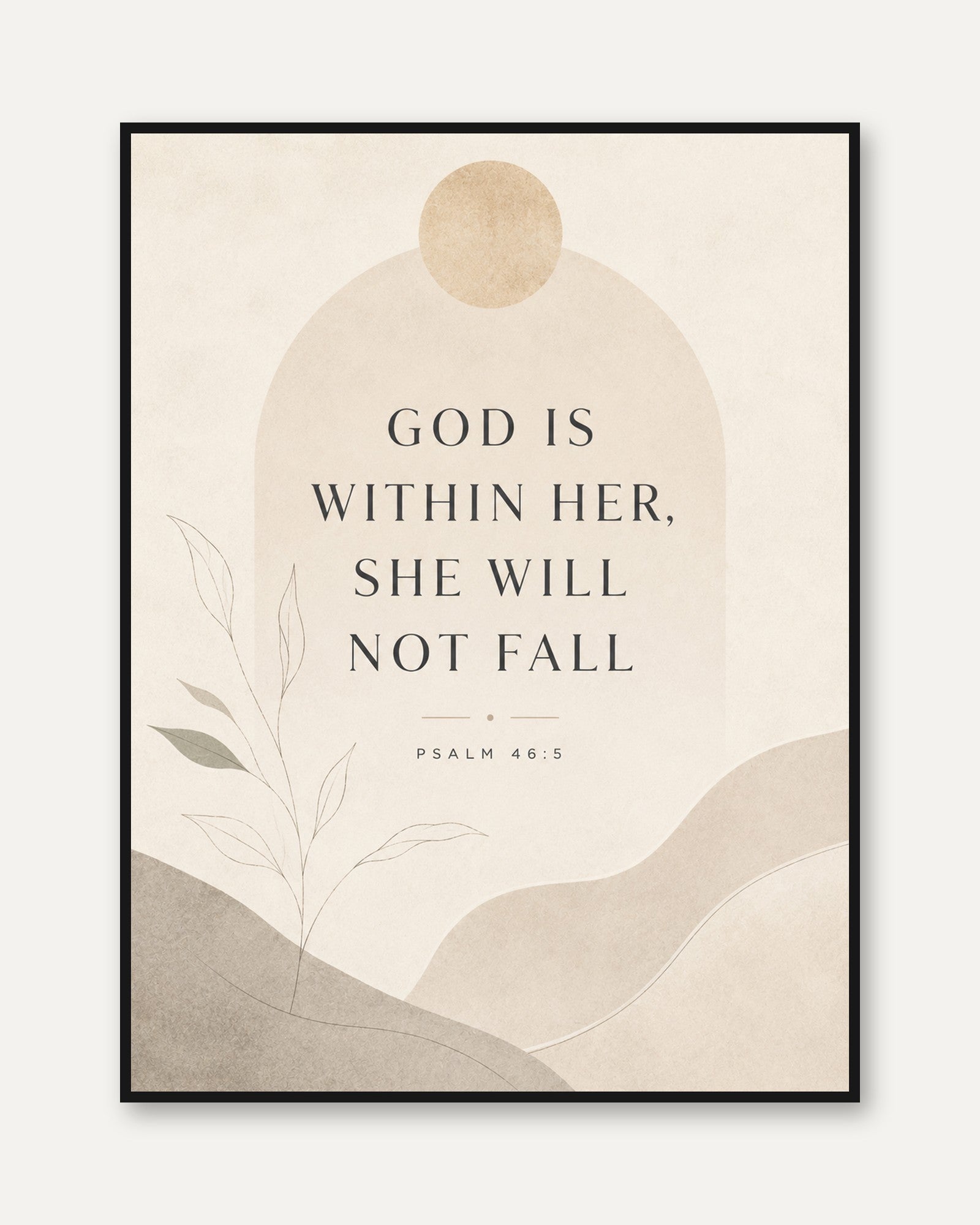 Psalm 46:5 Wall Art: Minimalist Beige Typography Print - framed